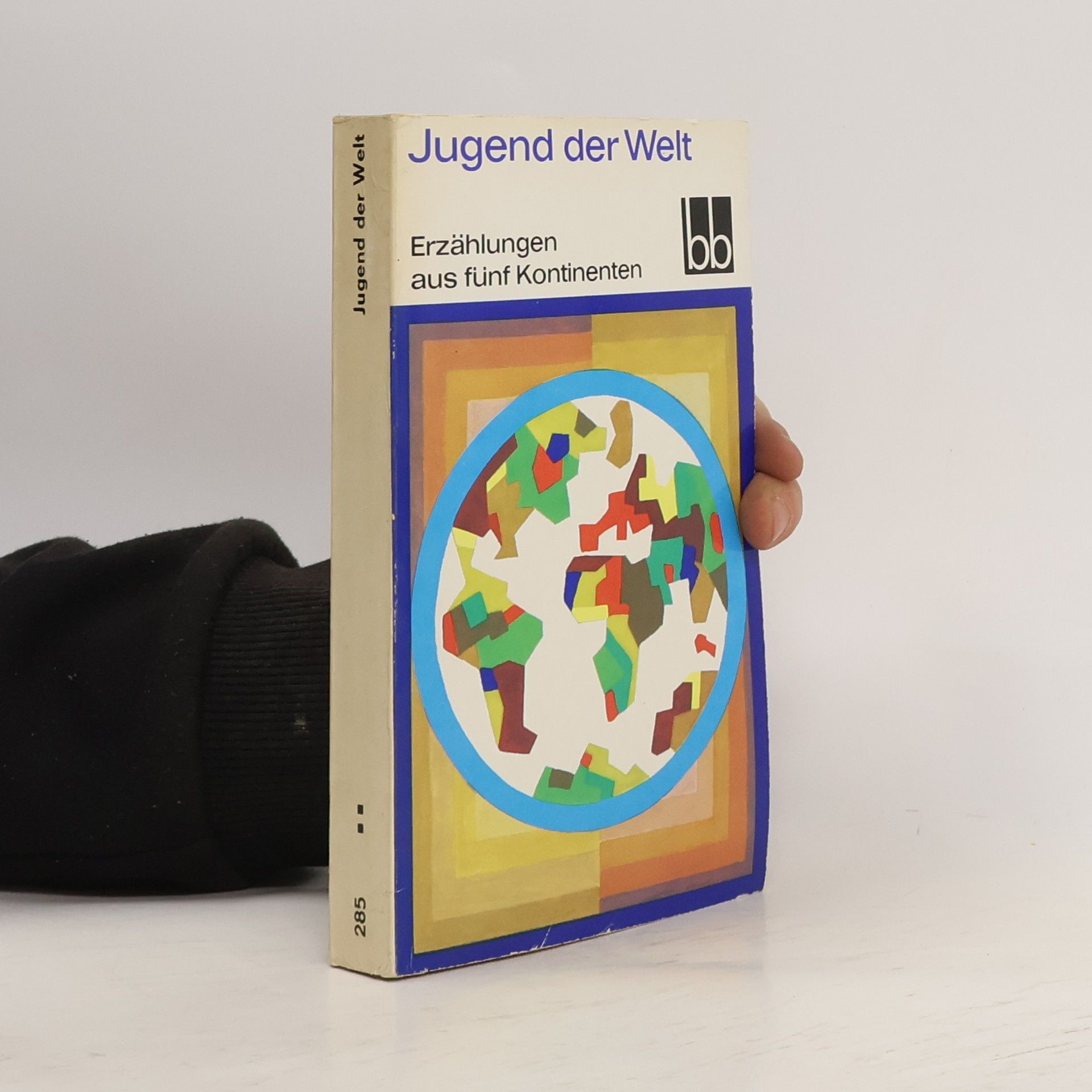 kolektiv Jugend der Welt. Erzählungen aus fünf Kontinenten