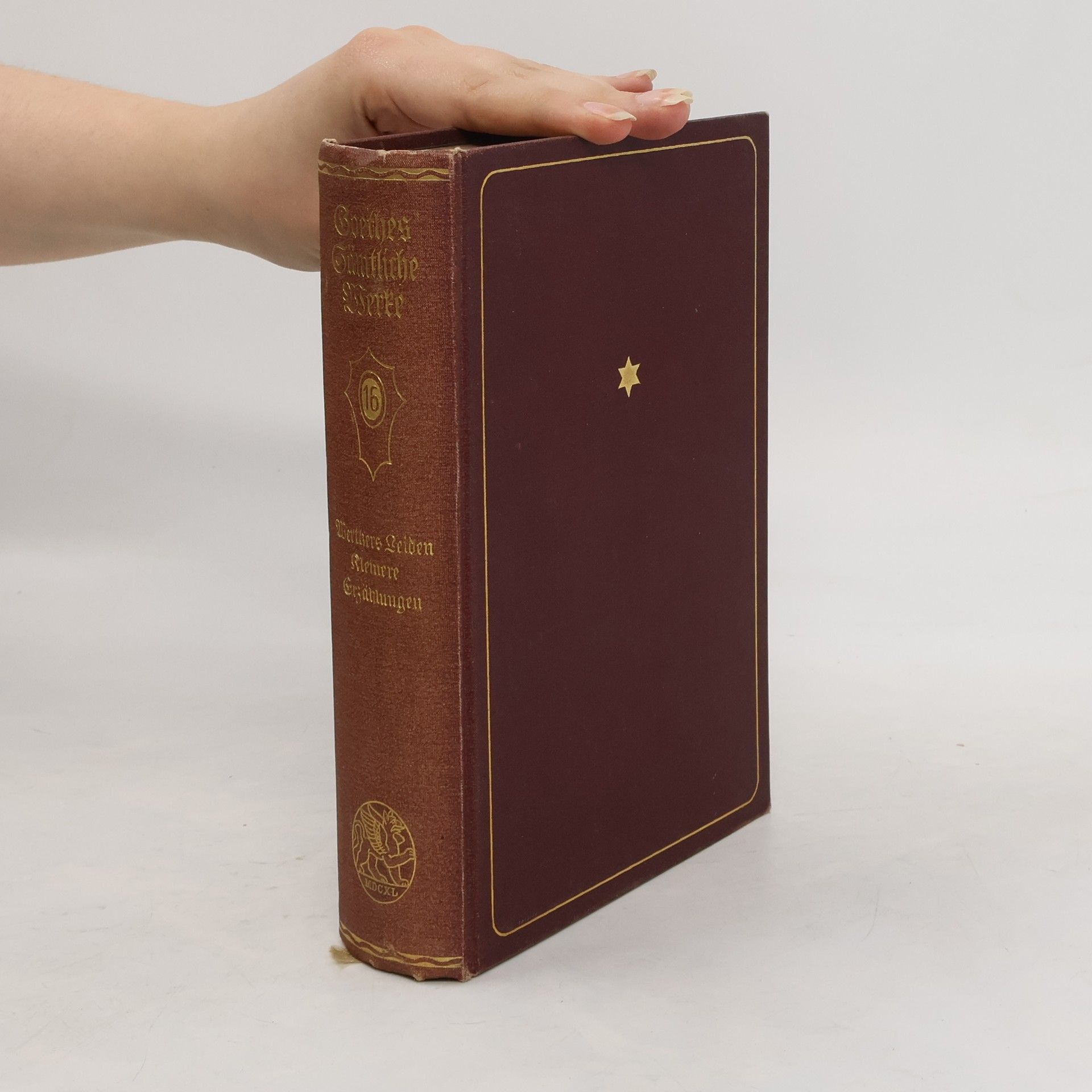 Johann Wolfgang von Goethe Goethes Sämtliche Werke 16