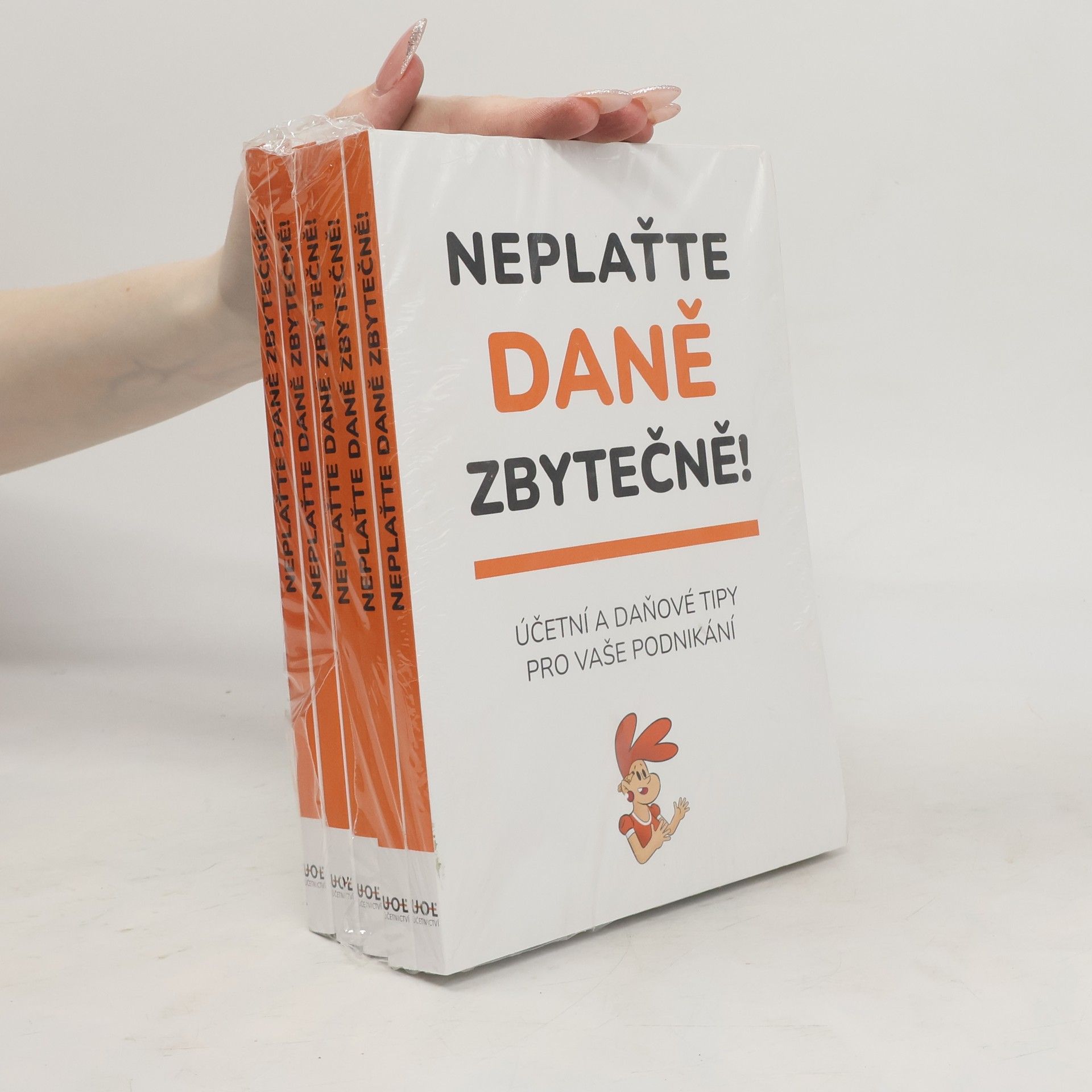 Collectif d'auteurs Neplaťte daně zbytečně! 1-5