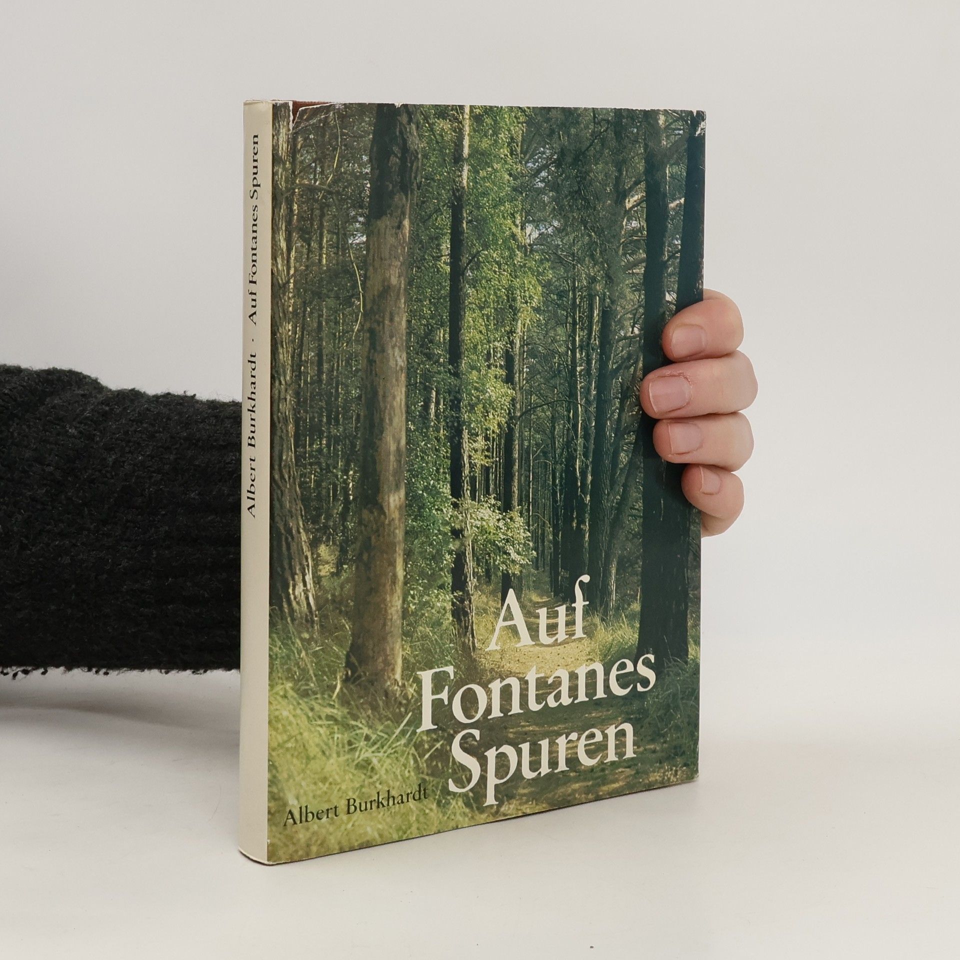 Albert Burkhardt Auf Fontanes Spuren