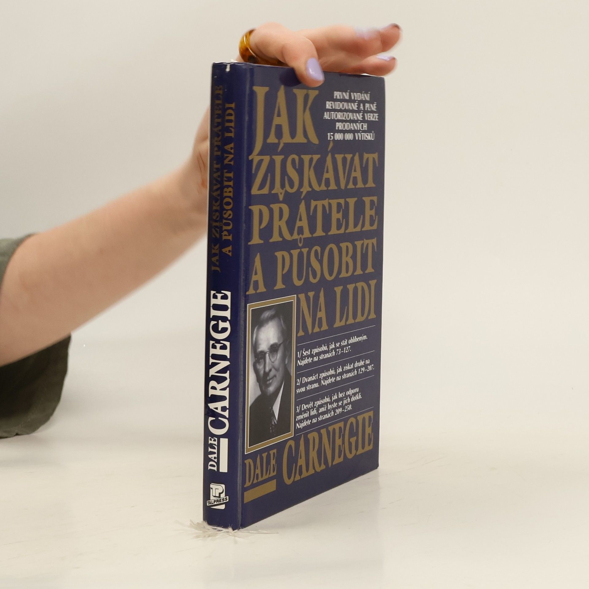 Dale Carnegie Jak získávat přátele a působit na lidi