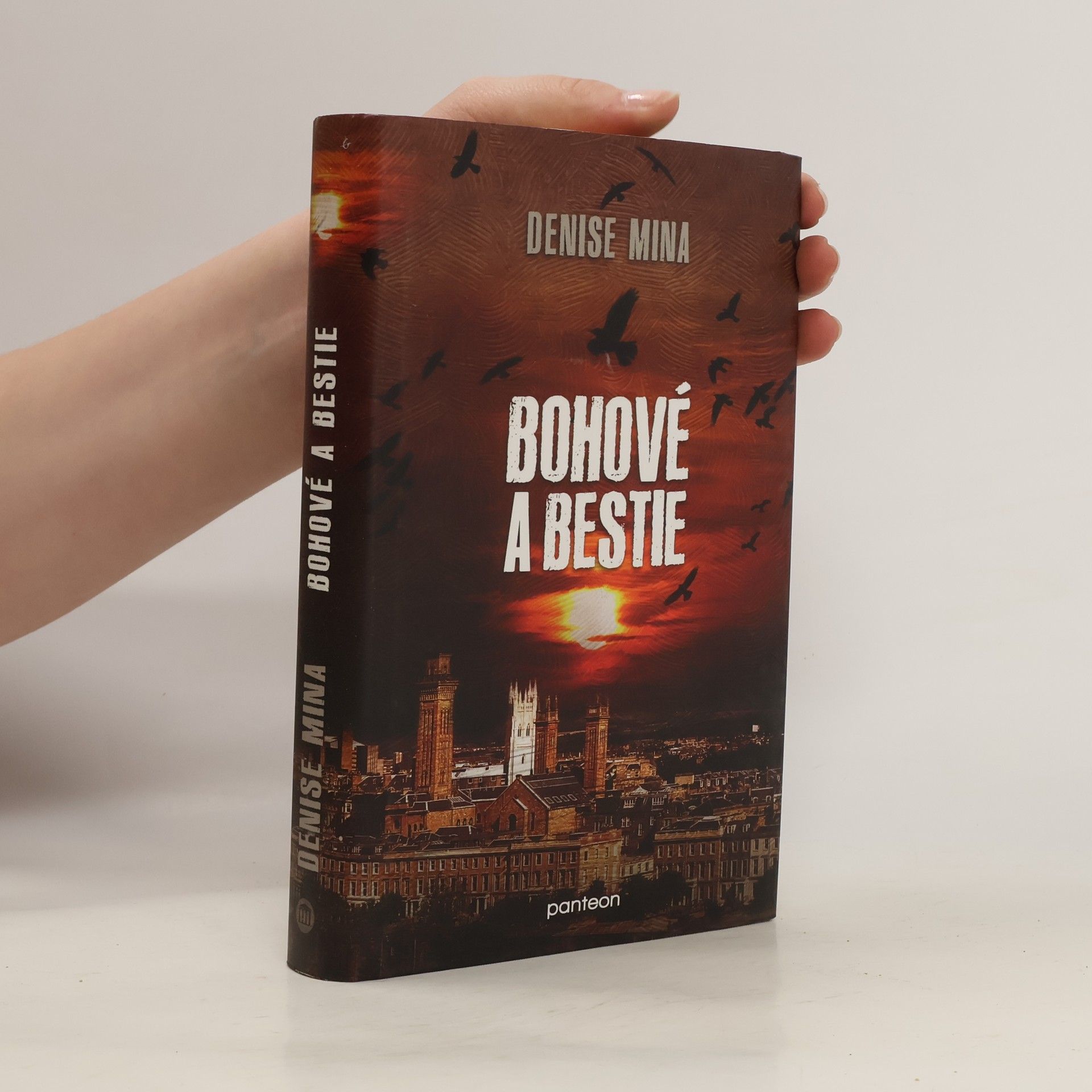 Denise Mina Bohové a bestie