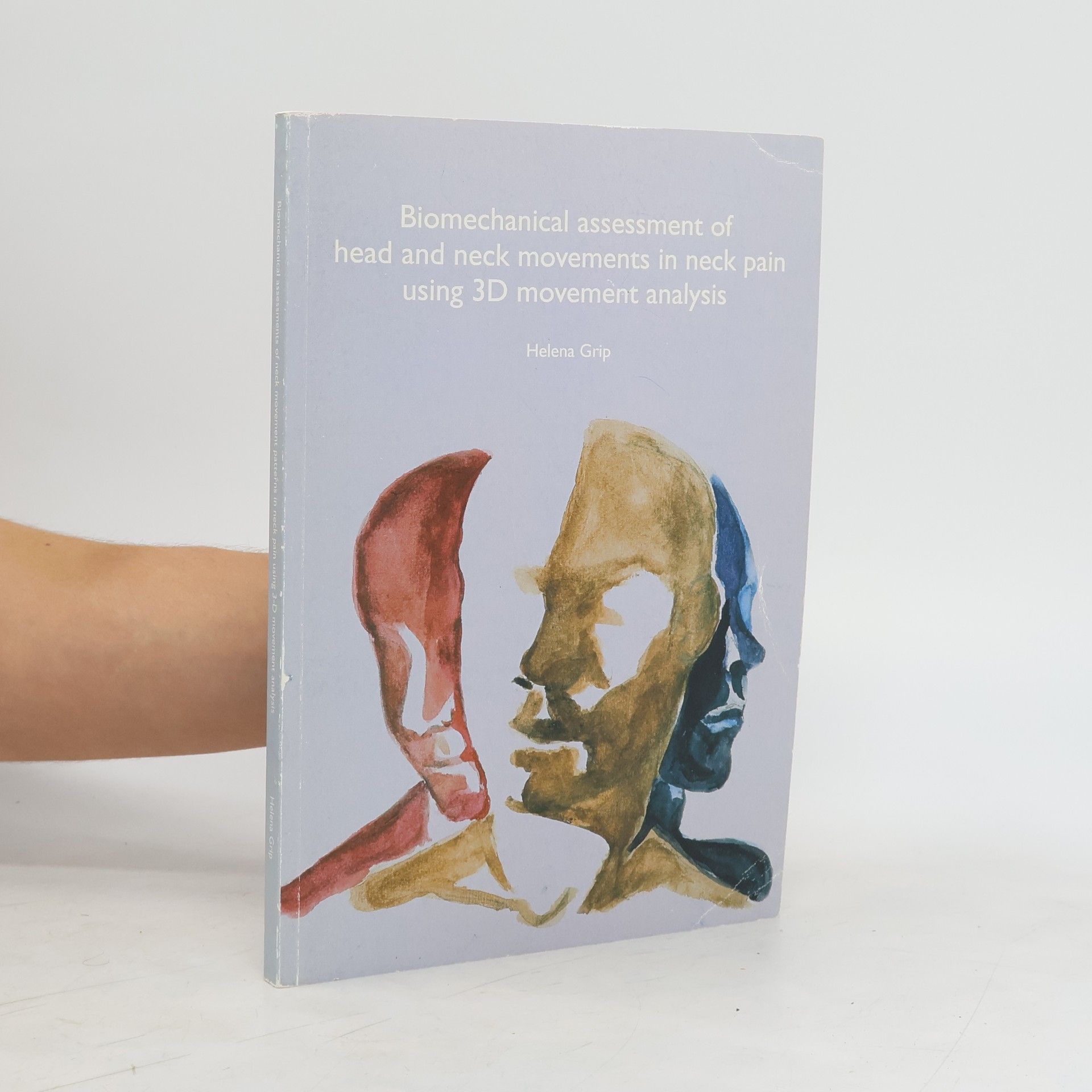 Helena Grip Biomechanical Assessment of Head and Neck Movements in Neck Pain Using 3D Movement Analysis