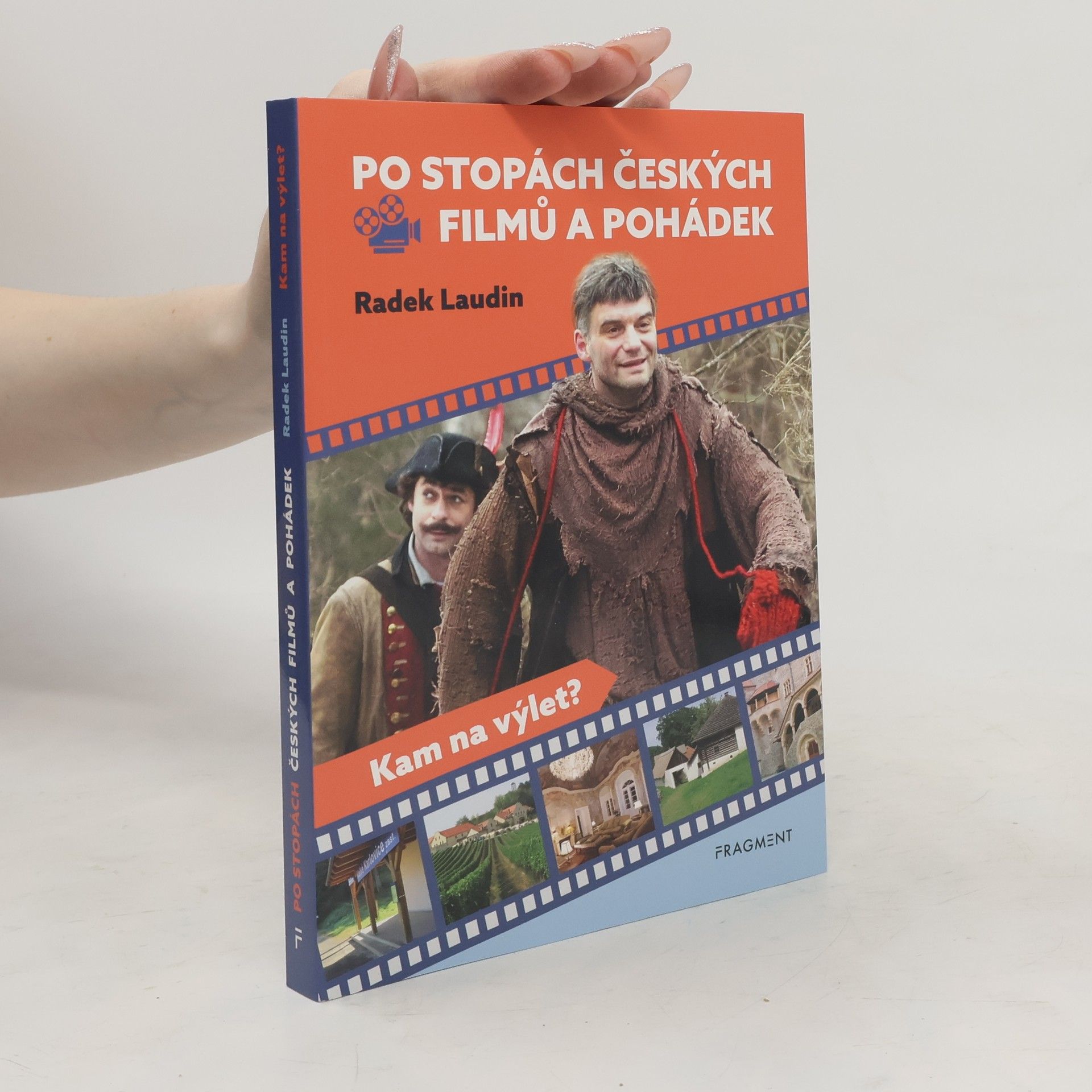 Radek Laudin Po stopách českých filmů a pohádek. Kam na výlet?