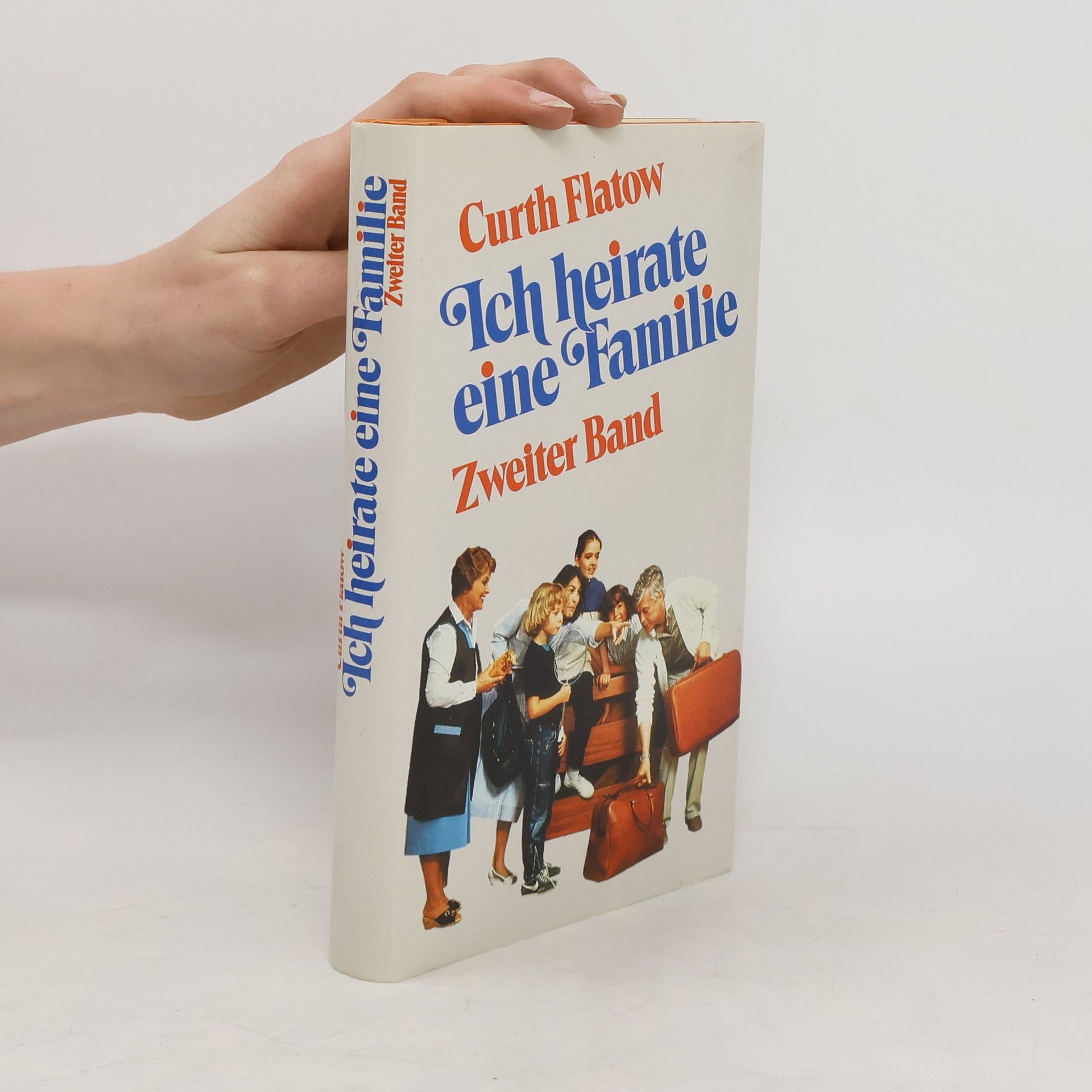 Curth Flatow Ich heirate eine Familie