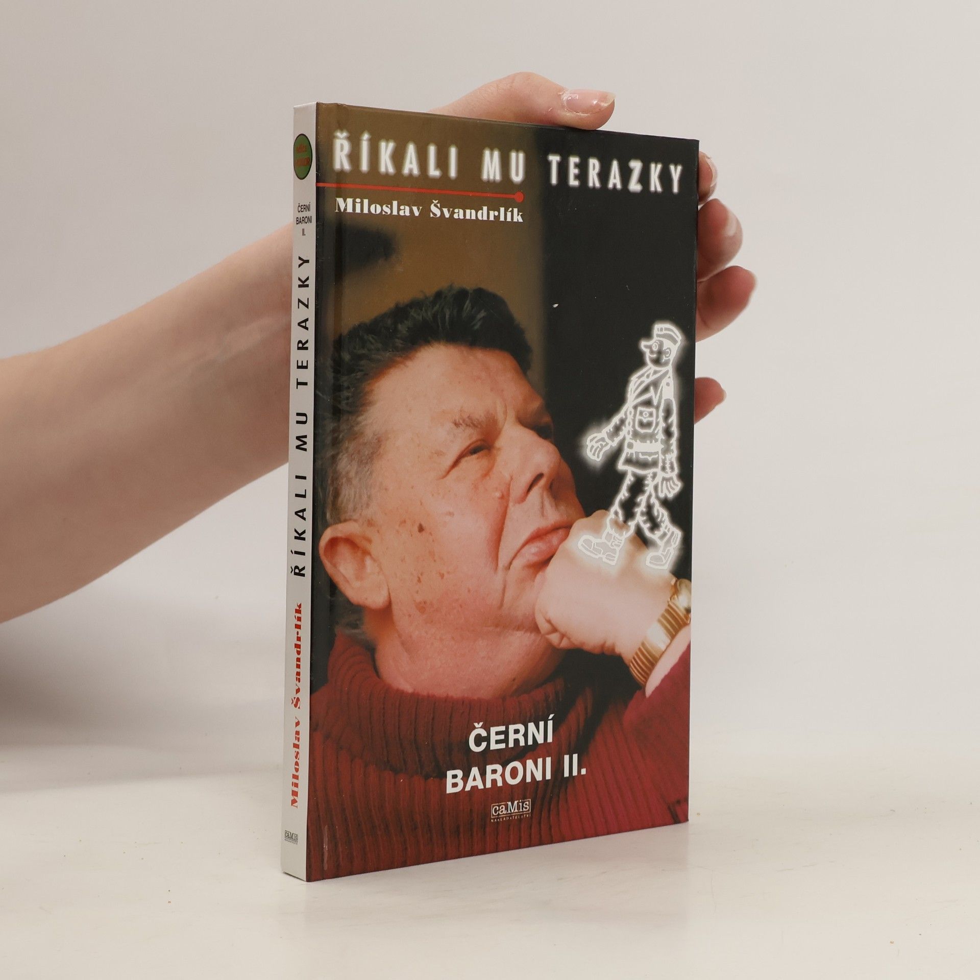 Miloslav Švandrlík Říkali mu Terazky