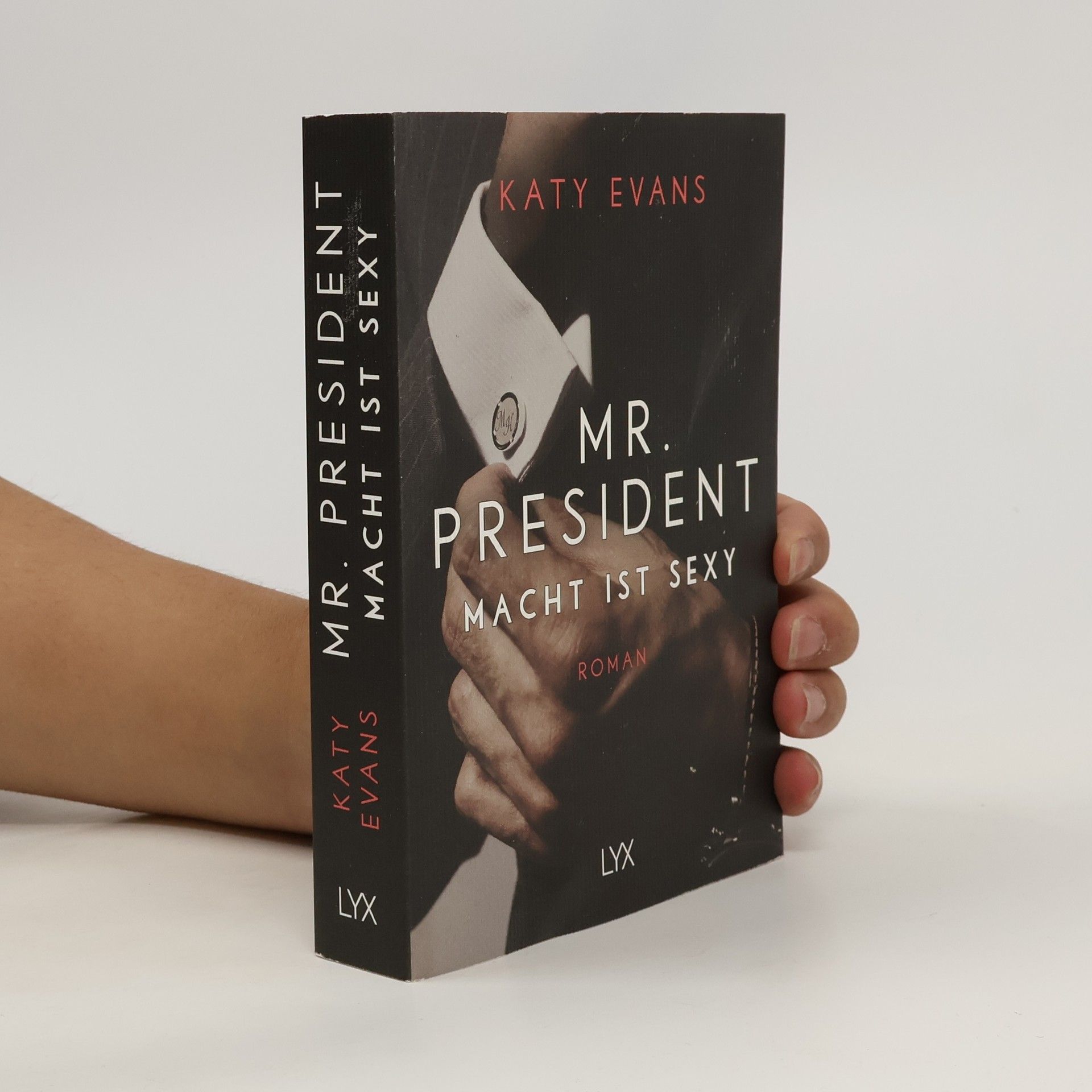 Katy Evans Mr. President - Macht ist sexy