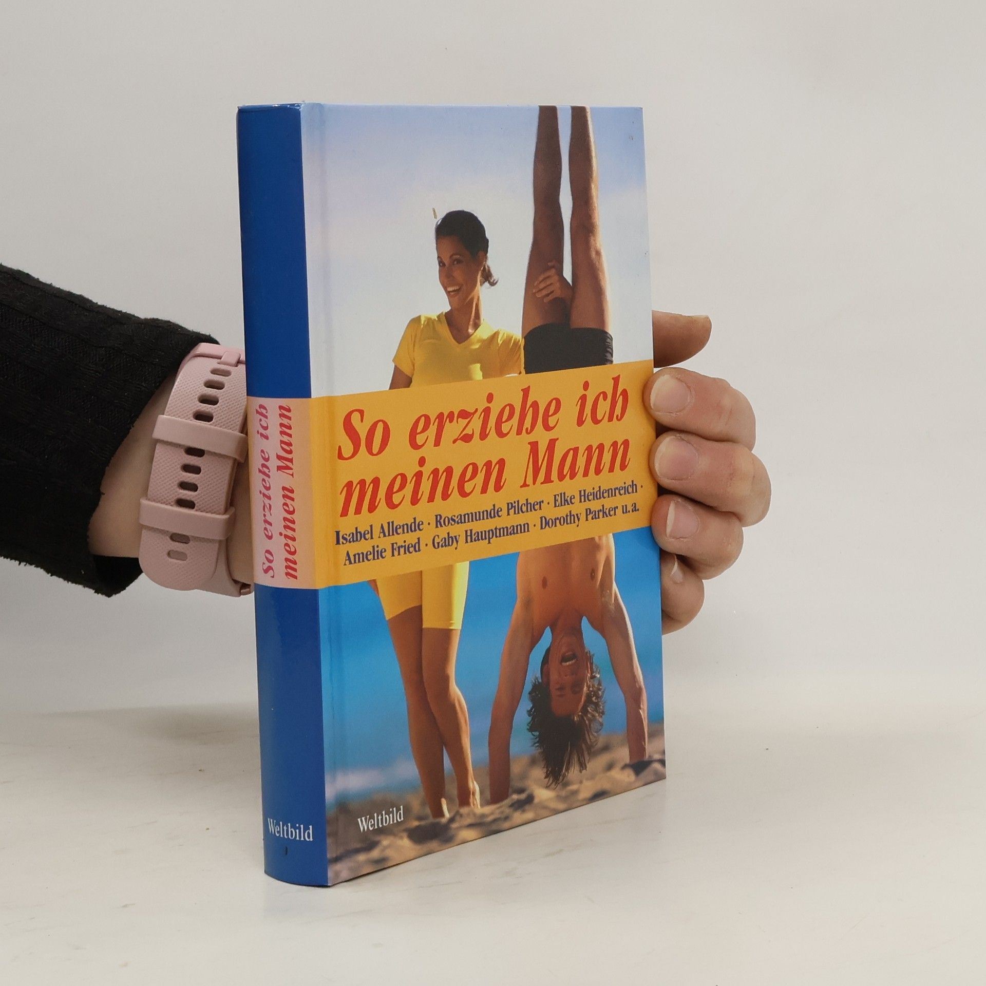 Johannes Thiele So erziehe ich meinen Mann