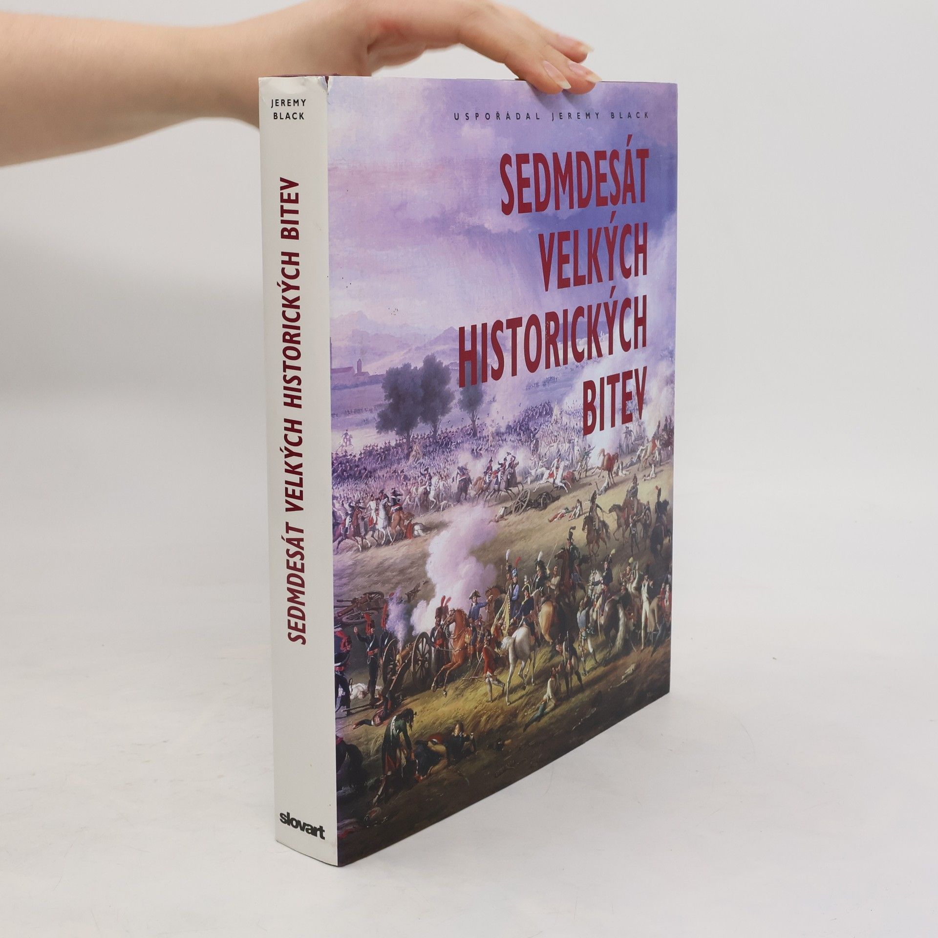 Jeremy Black Sedmdesát velkých historických bitev