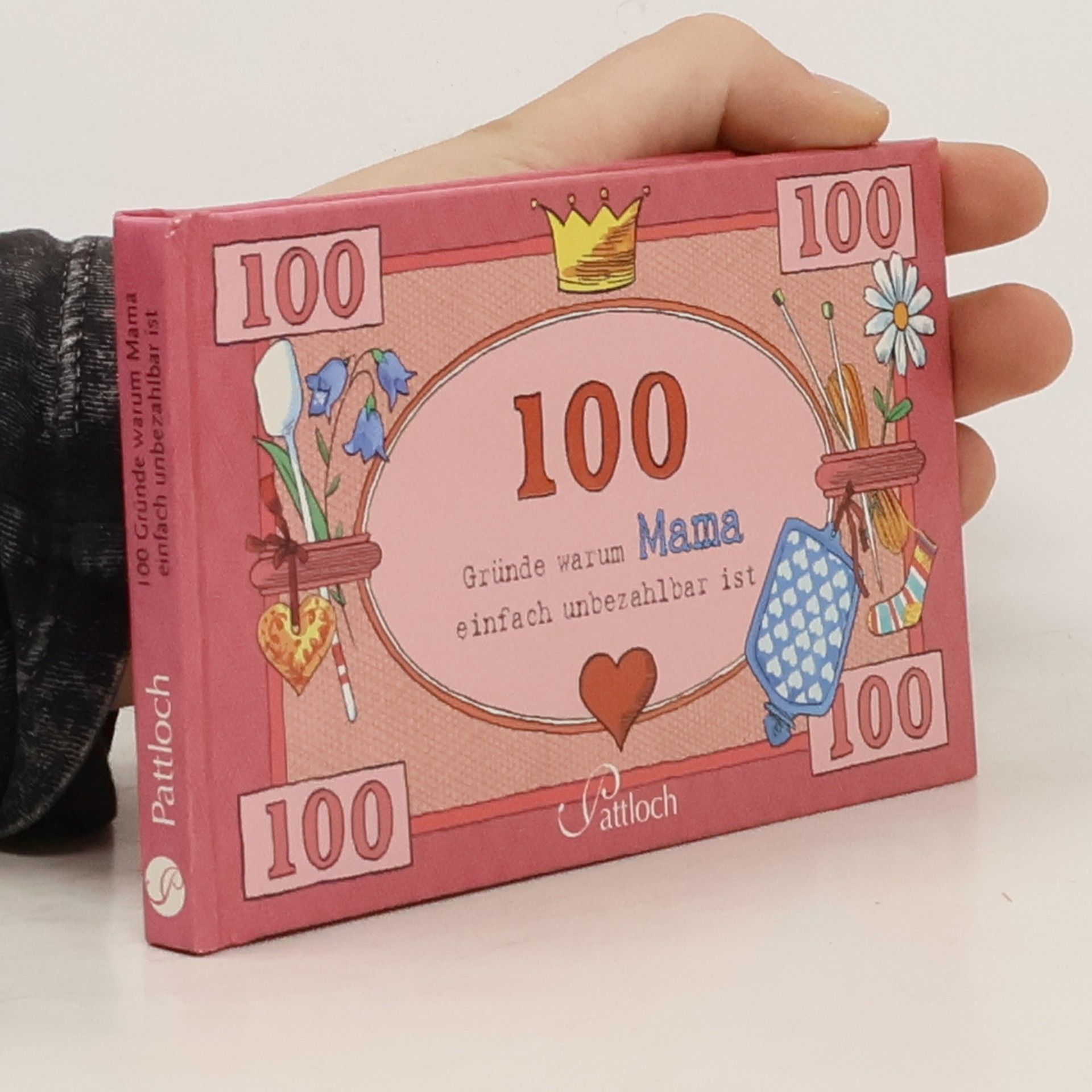 Daniel Müller 100 Gründe, warum Mama einfach unbezahlbar ist