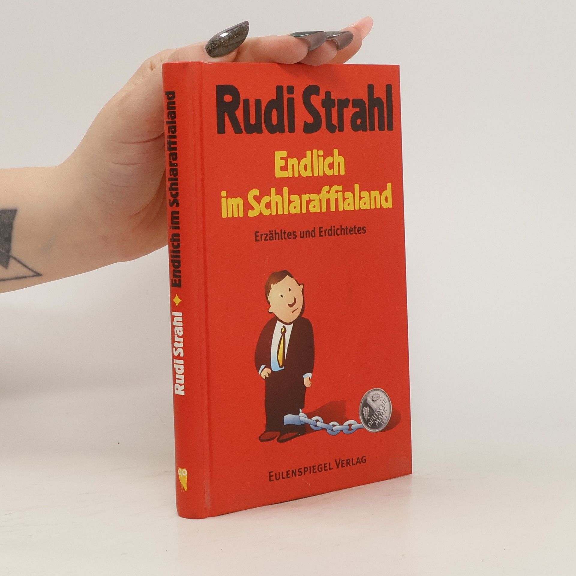 Rudi Strahl Endlich im Schlaraffialand