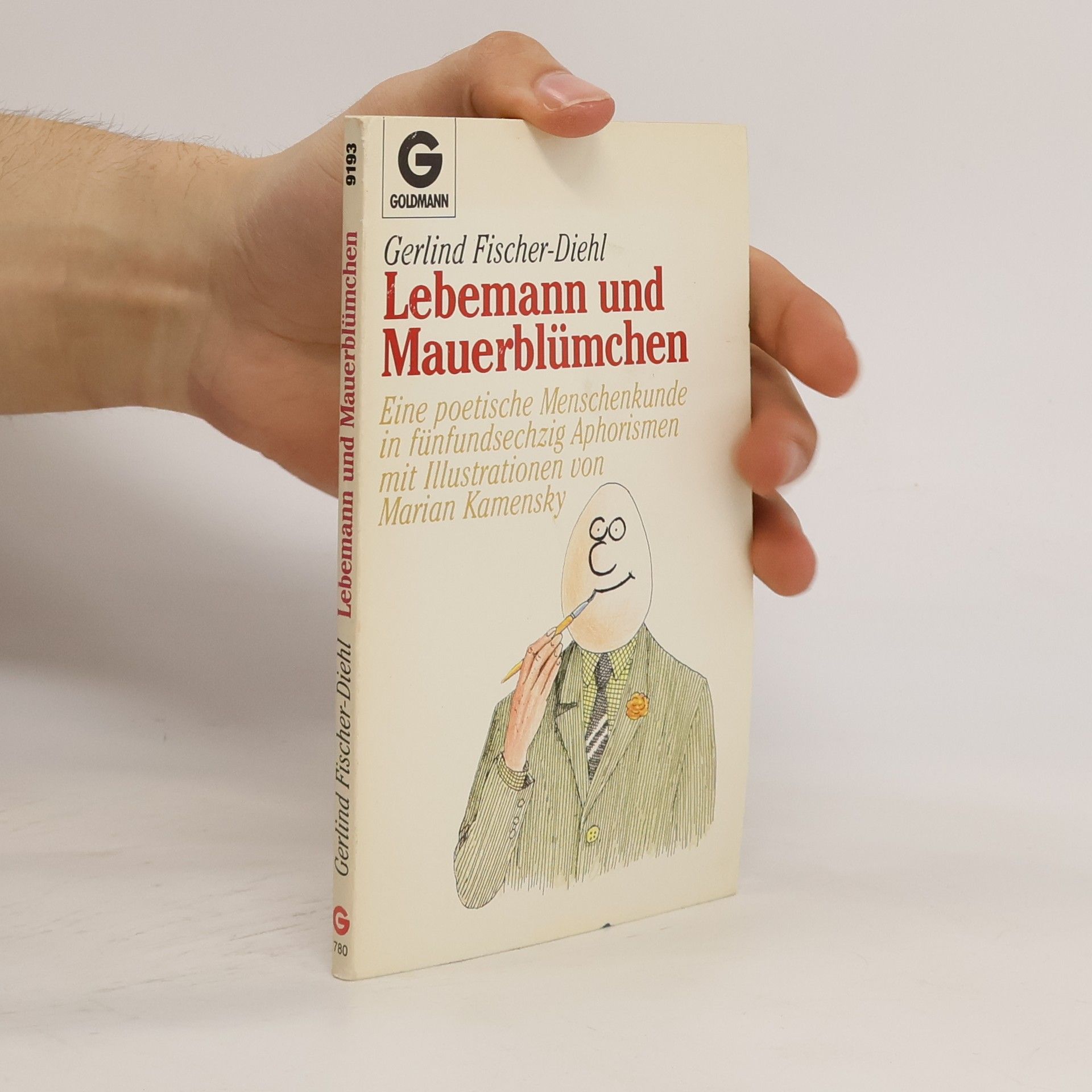 Gerlind Fischer-Diehl Lebemann und Mauerblümchen