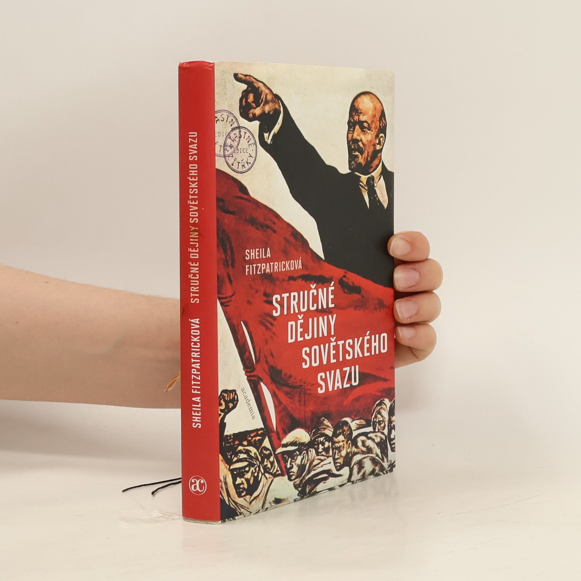 Sheila Fitzpatrick Stručné dějiny Sovětského svazu