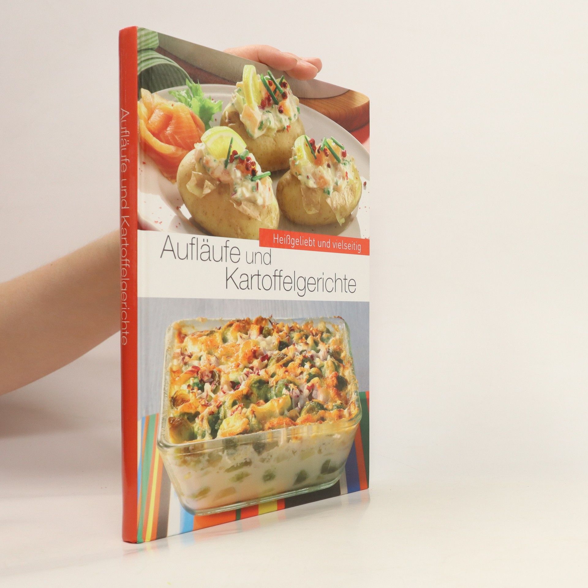 Autorenkollektiv Auflaufe und Kartoffelgerichte