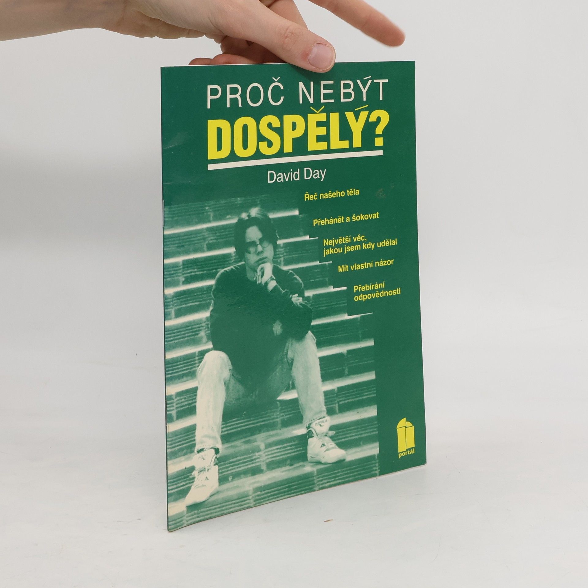 David Day Proč nebýt dospělý?