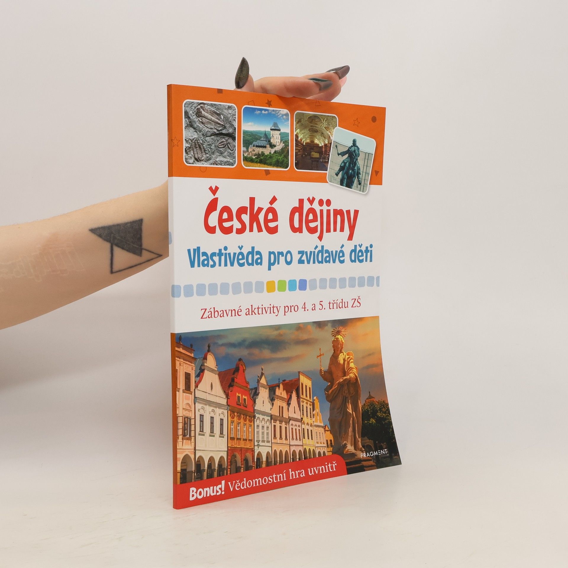 Radek Machatý České dějiny : vlastivěda pro zvídavé děti : zábavné aktivity pro 4. a 5. třídu ZŠ