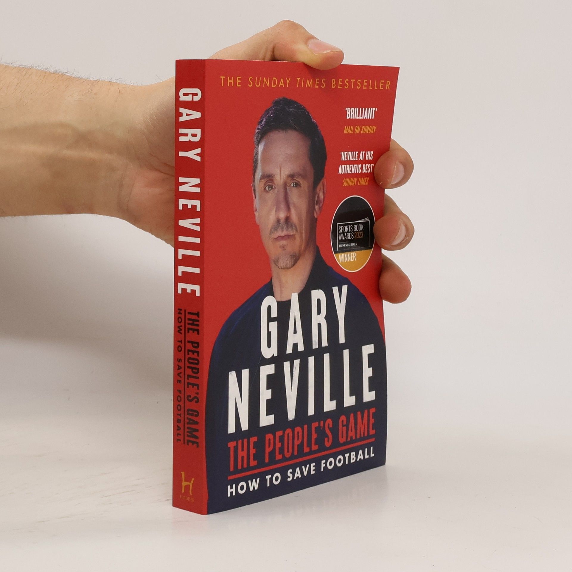 Gary Neville The People's Game: How to Save Football