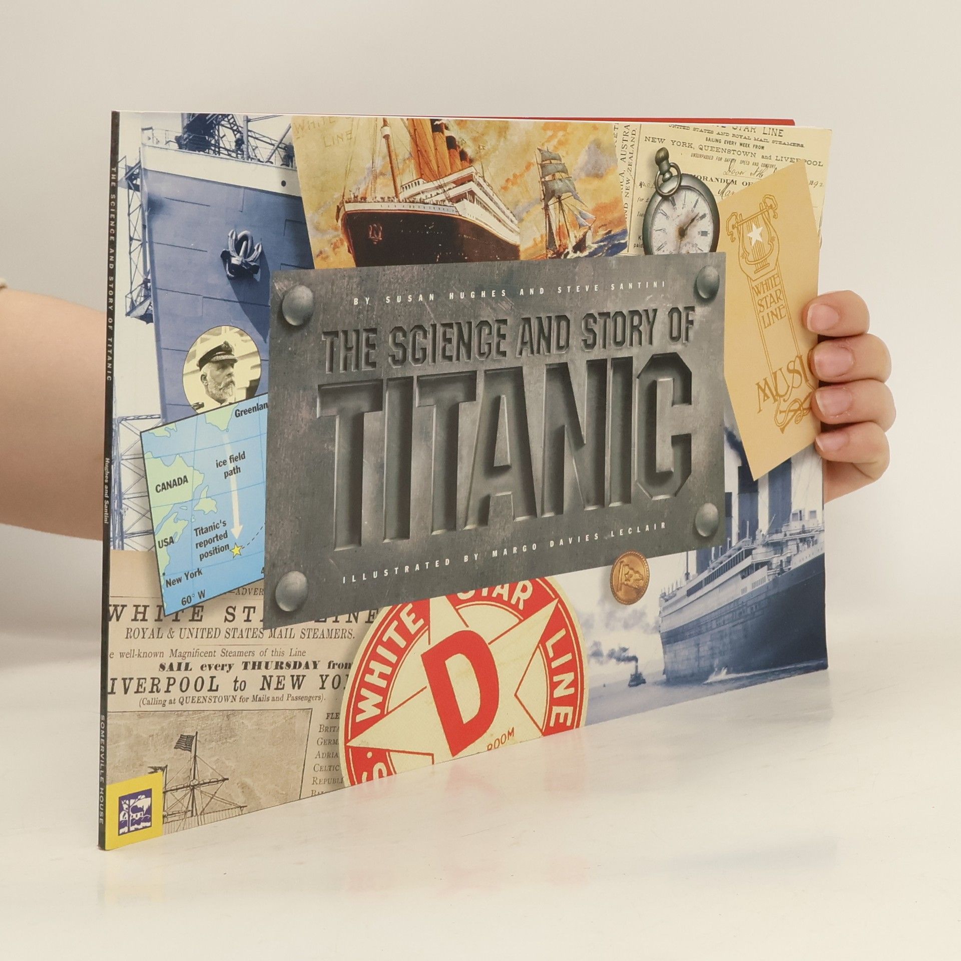 Susan Hughes The Science and Story of Titanic