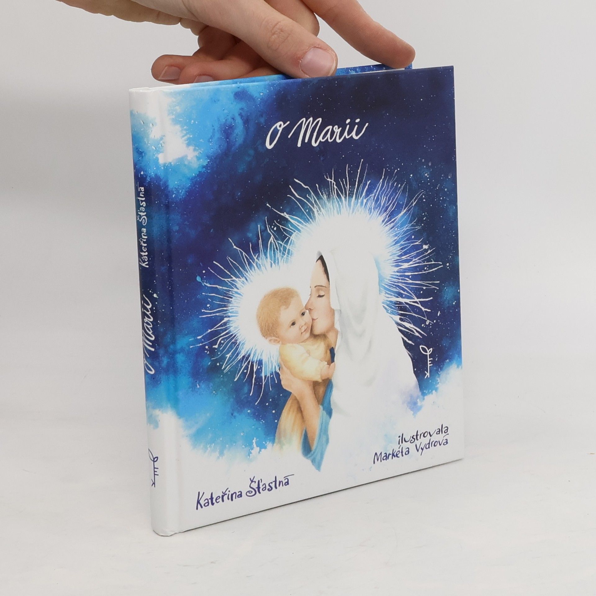 Kateřina Šťastná O Marii