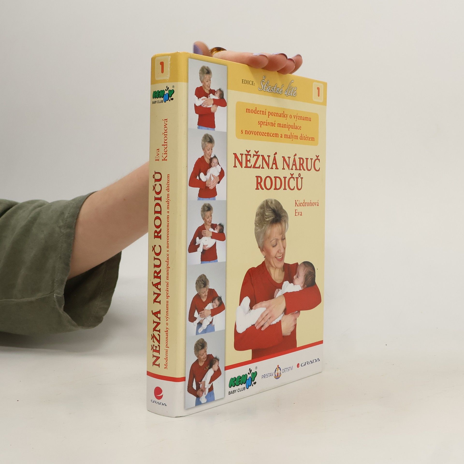 Eva Kiedroňová Něžná náruč rodičů
