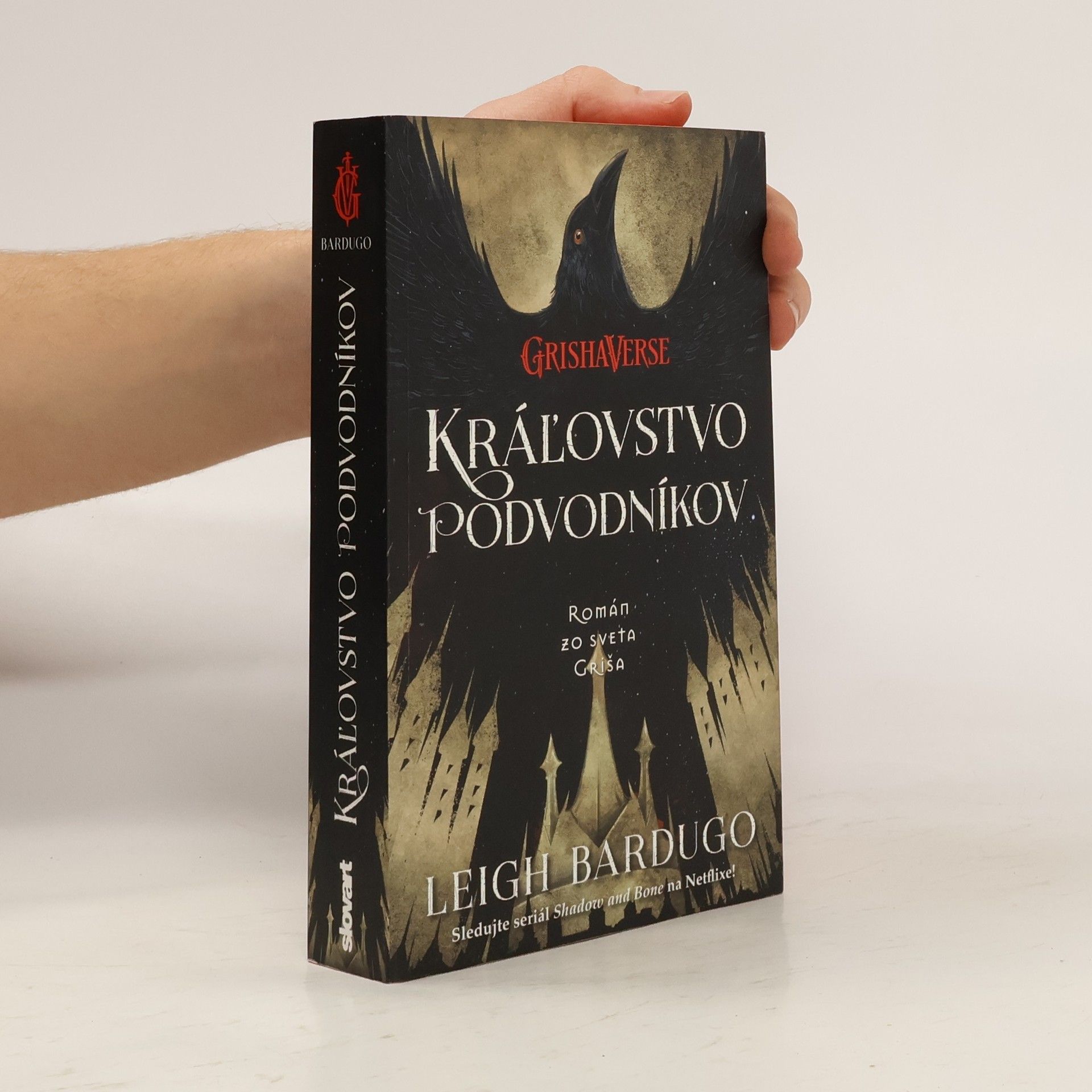 Leigh Bardugo Kráľovstvo podvodníkov