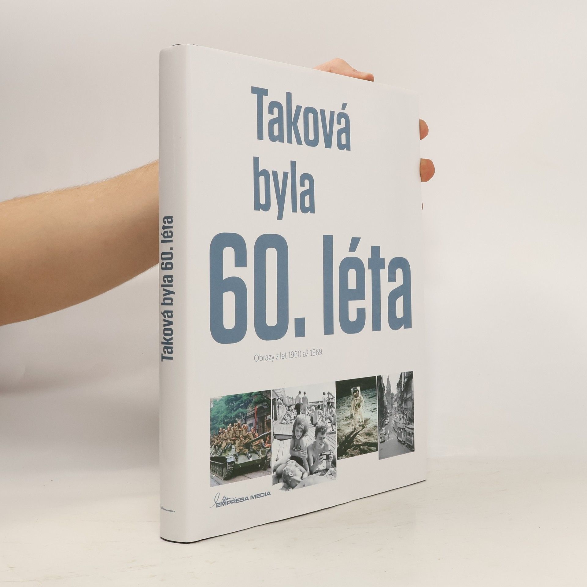 Ivan Motýl Taková byla 60. léta