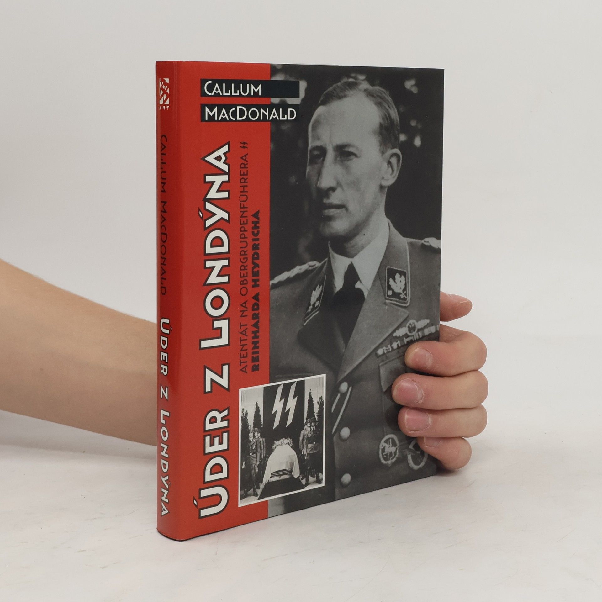 C. A. MacDonald Úder z Londýna: Atentát na Obergruppenführera Reinharda Heydricha