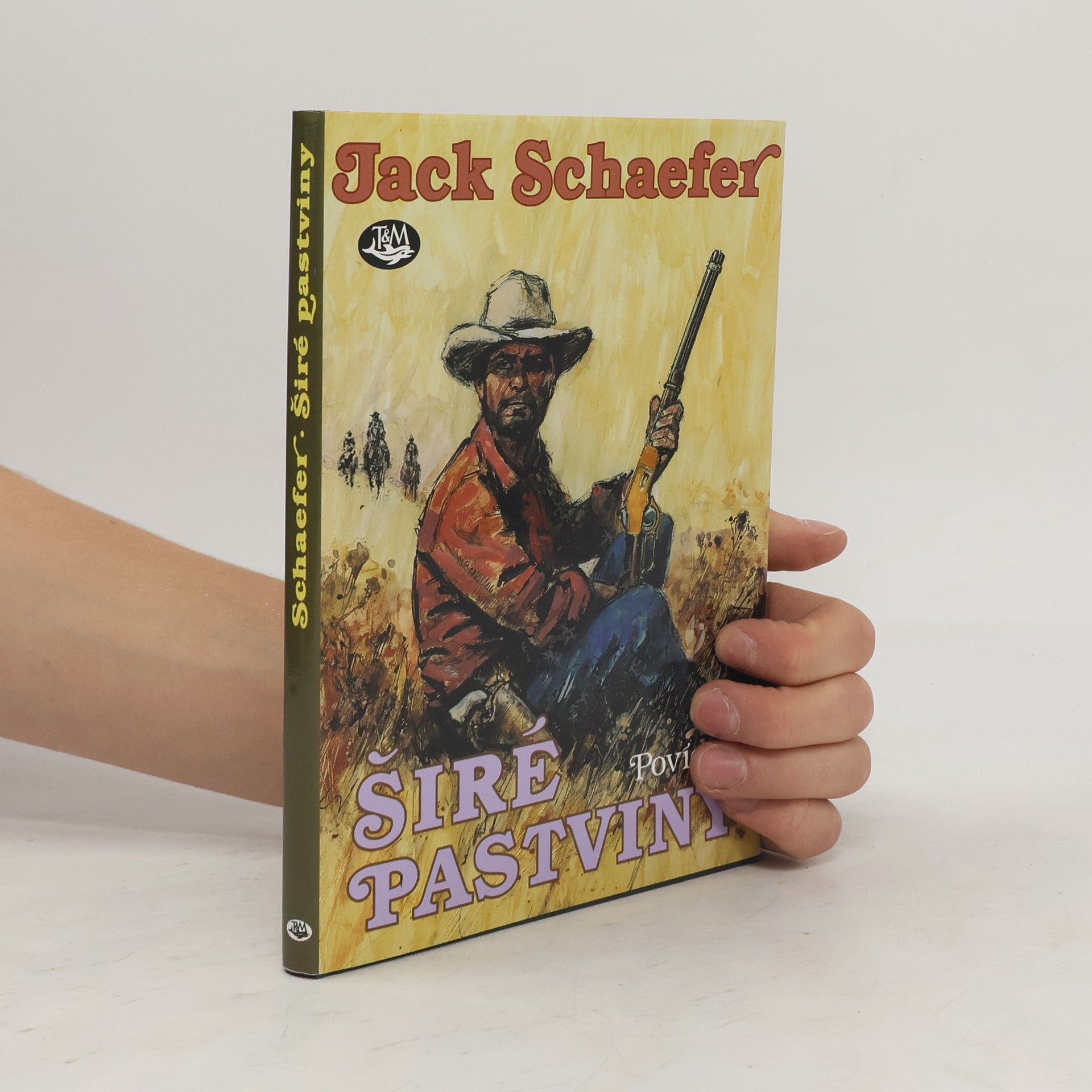 Jack Schaefer Širé pastviny
