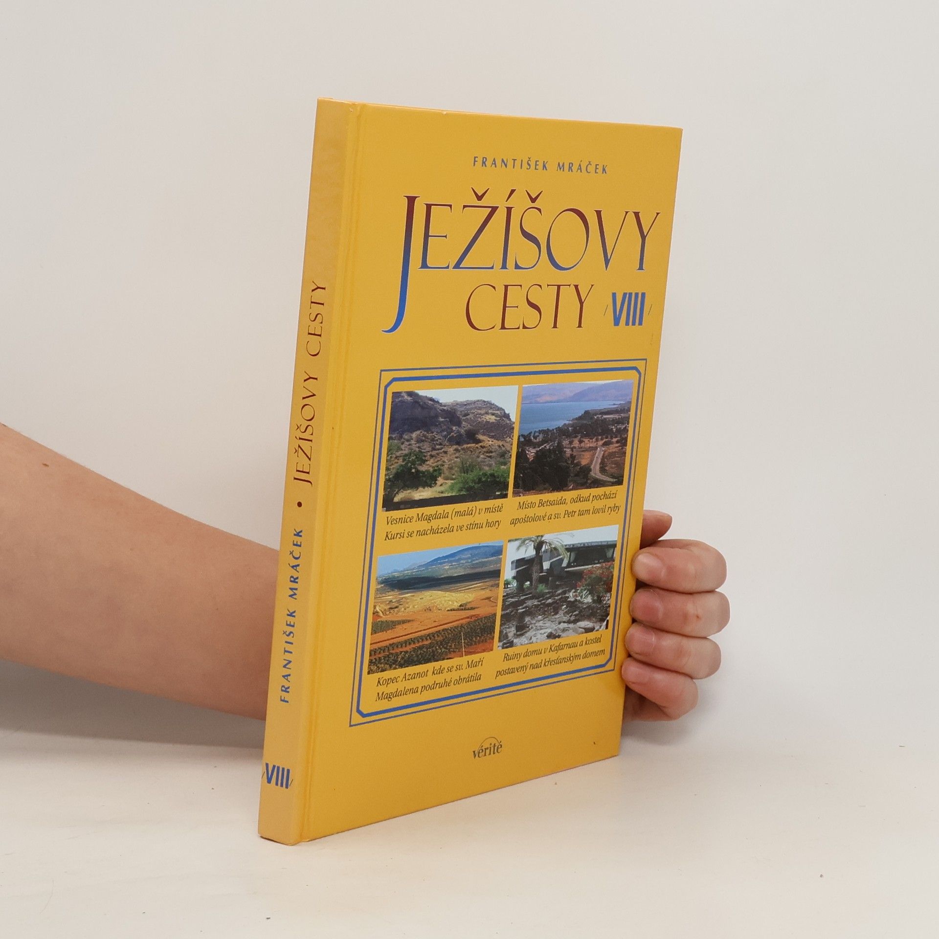 František Mráček Ježíšovy cesty VIII.