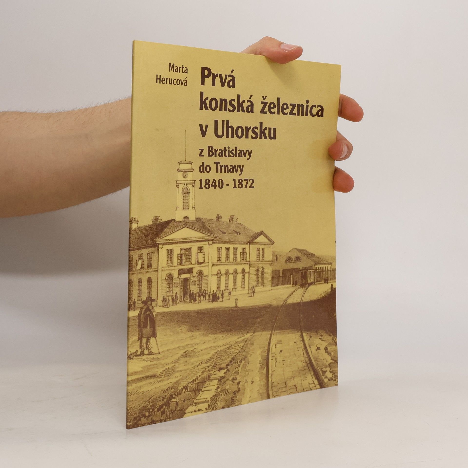 Marta Herucová Prvá konská železnica v Uhorsku