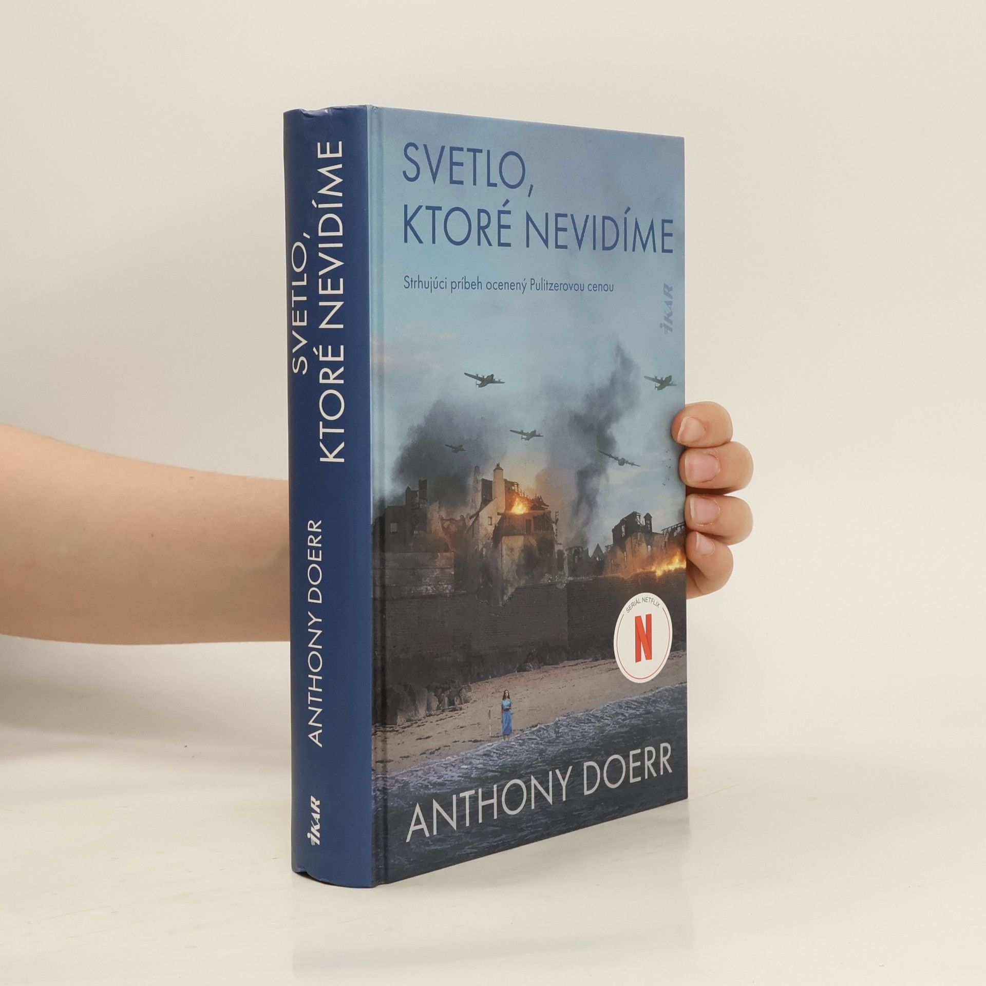 Anthony Doerr Svetlo, ktoré nevidíme (2. vydanie)