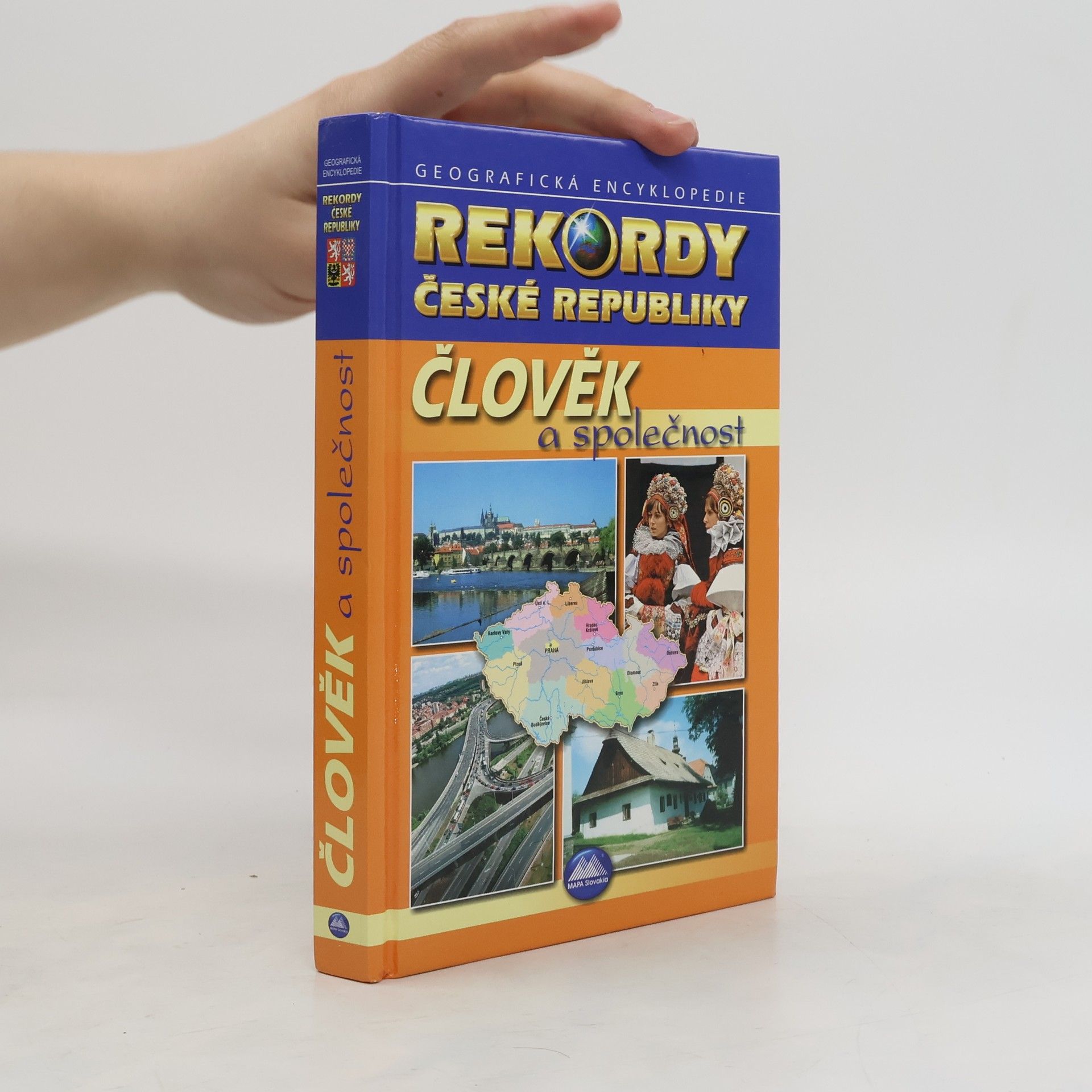 kolektiv Člověk a společnost - geografická encyklopedie