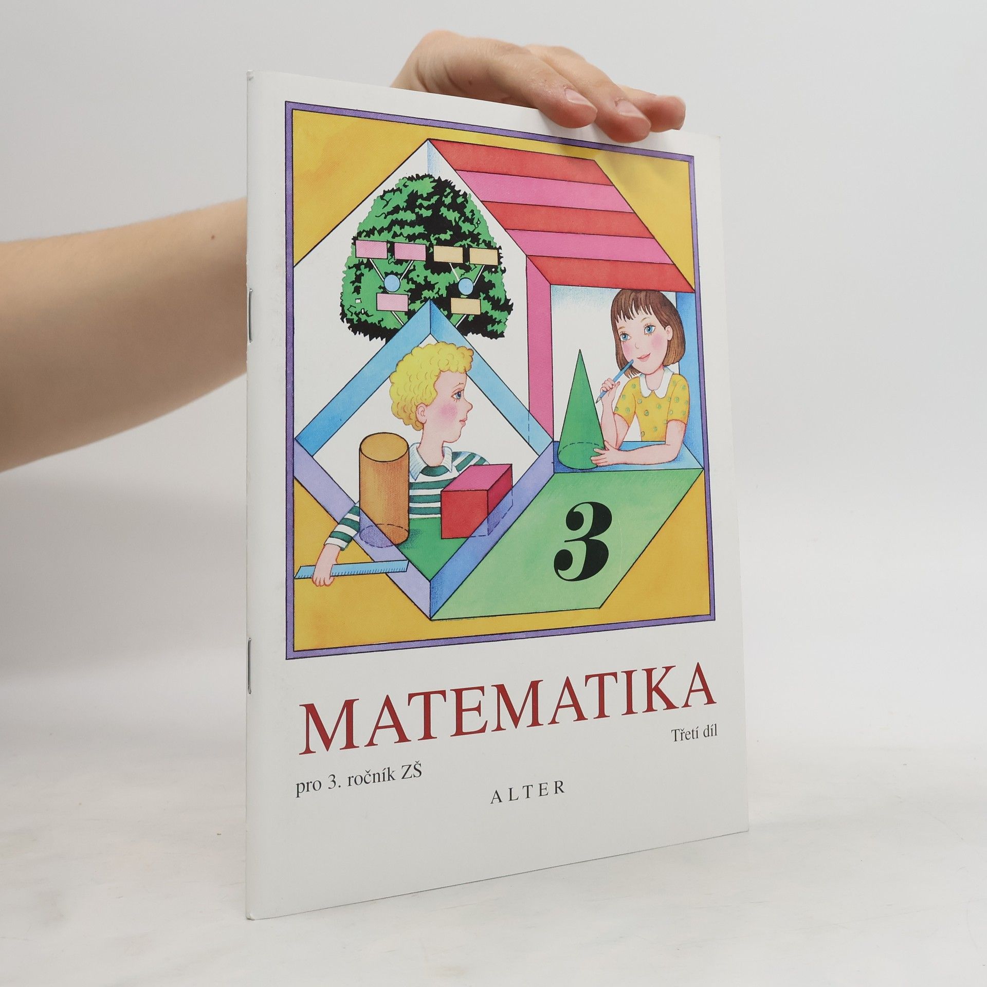 Růžena Blažková Matematika pro 3. ročník ZŠ - Třetí díl