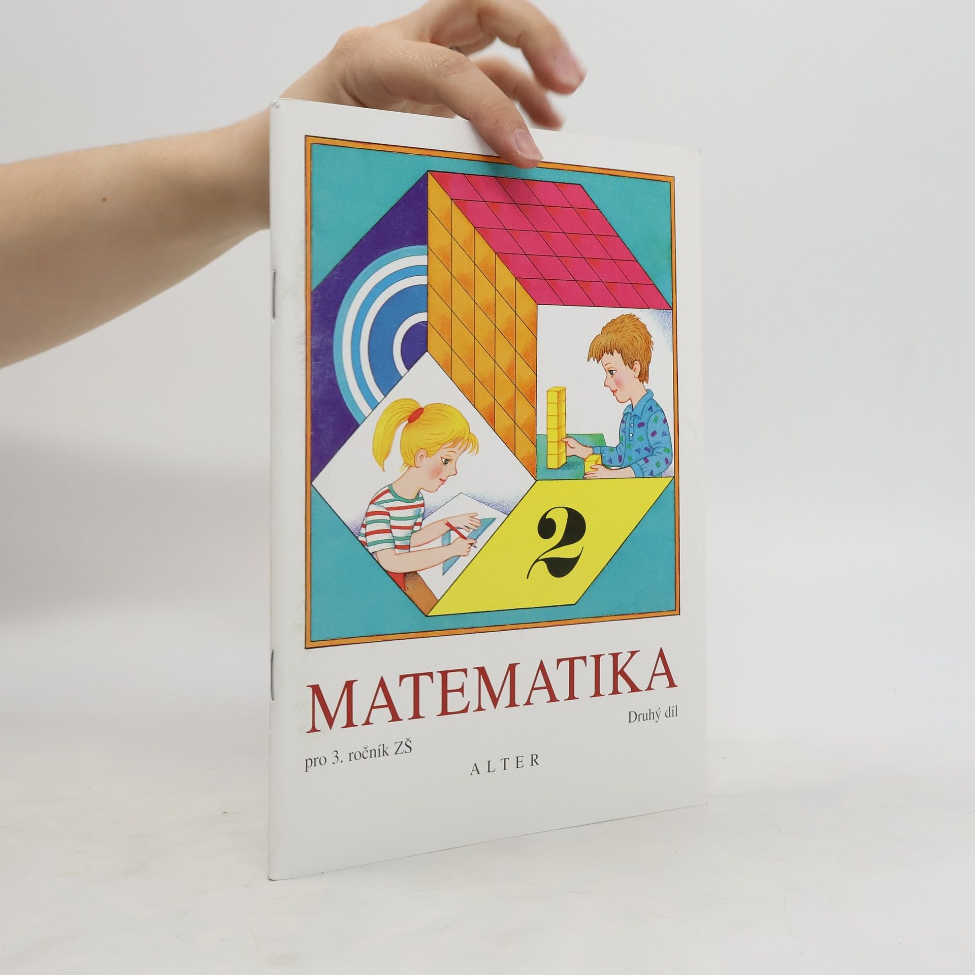 Růžena Blažková Matematika pro 3. ročník základních škol. Díl 2