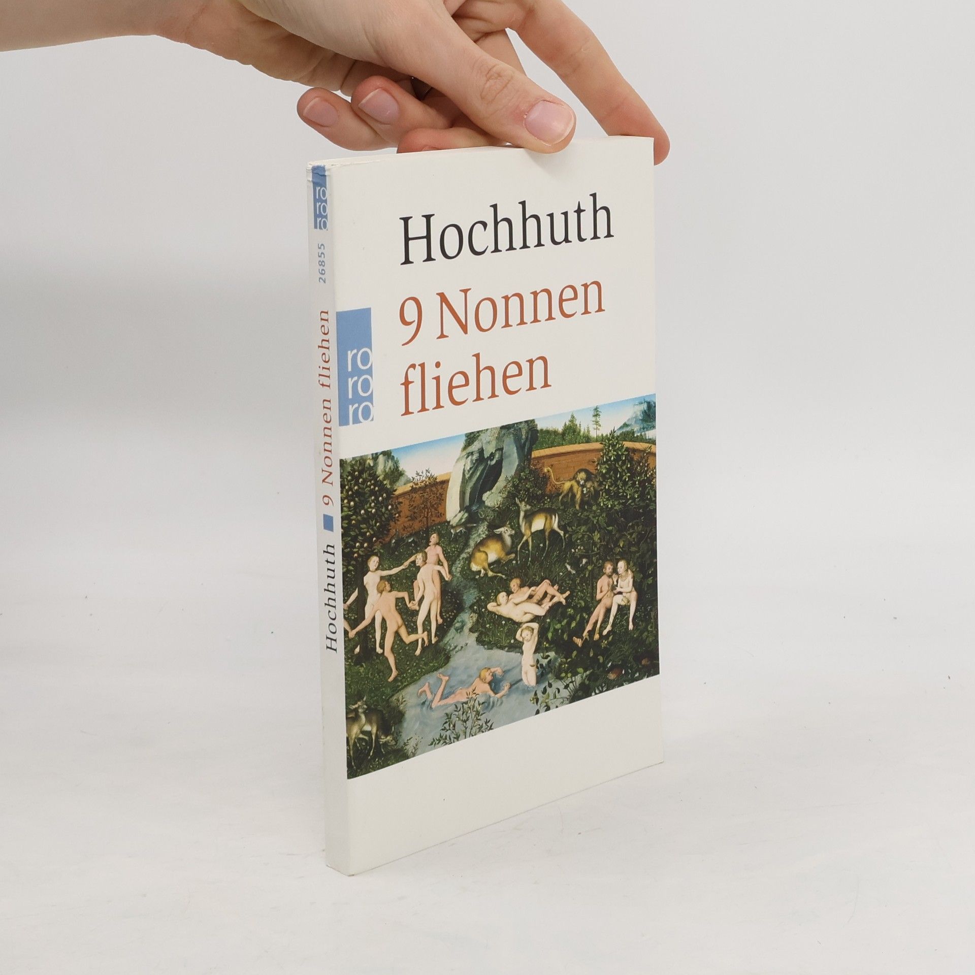 Rolf Hochnuth 9 Nonnen fliehen