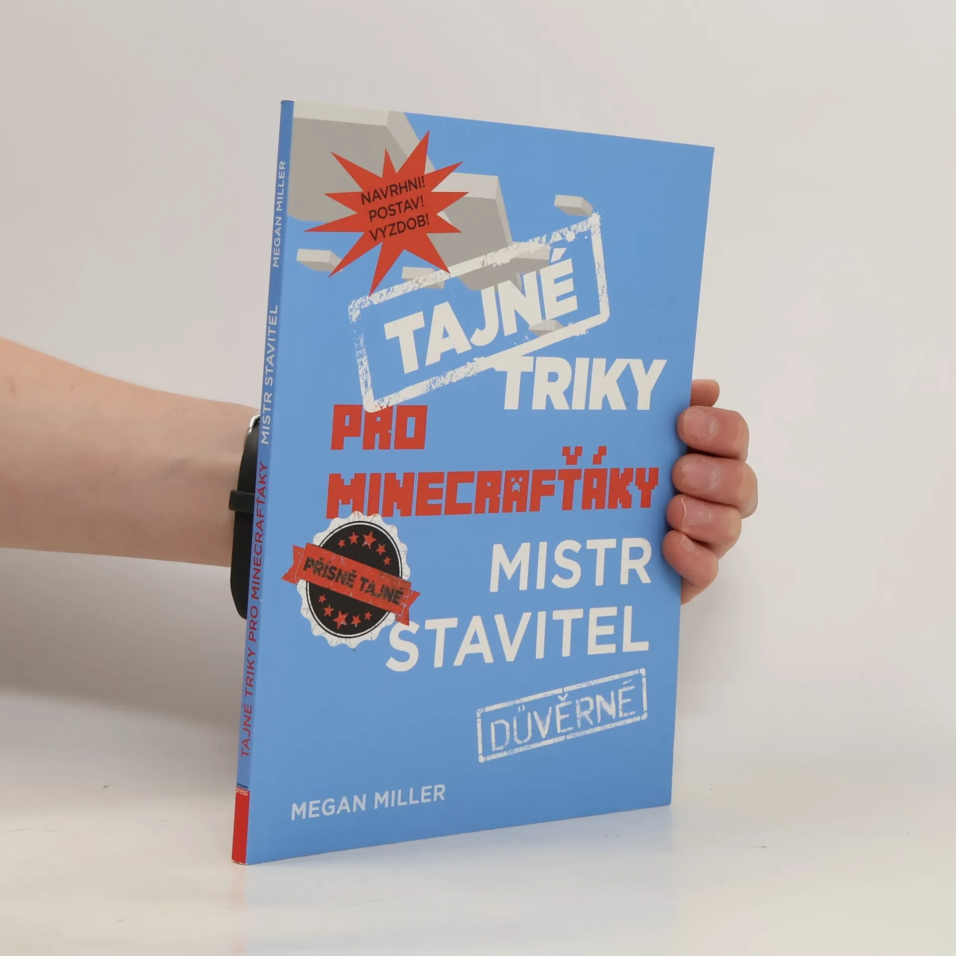 Tajné triky pro Minecrafťáky. Mistr stavitel | Kniha | mäkká | Megan Miller | CS