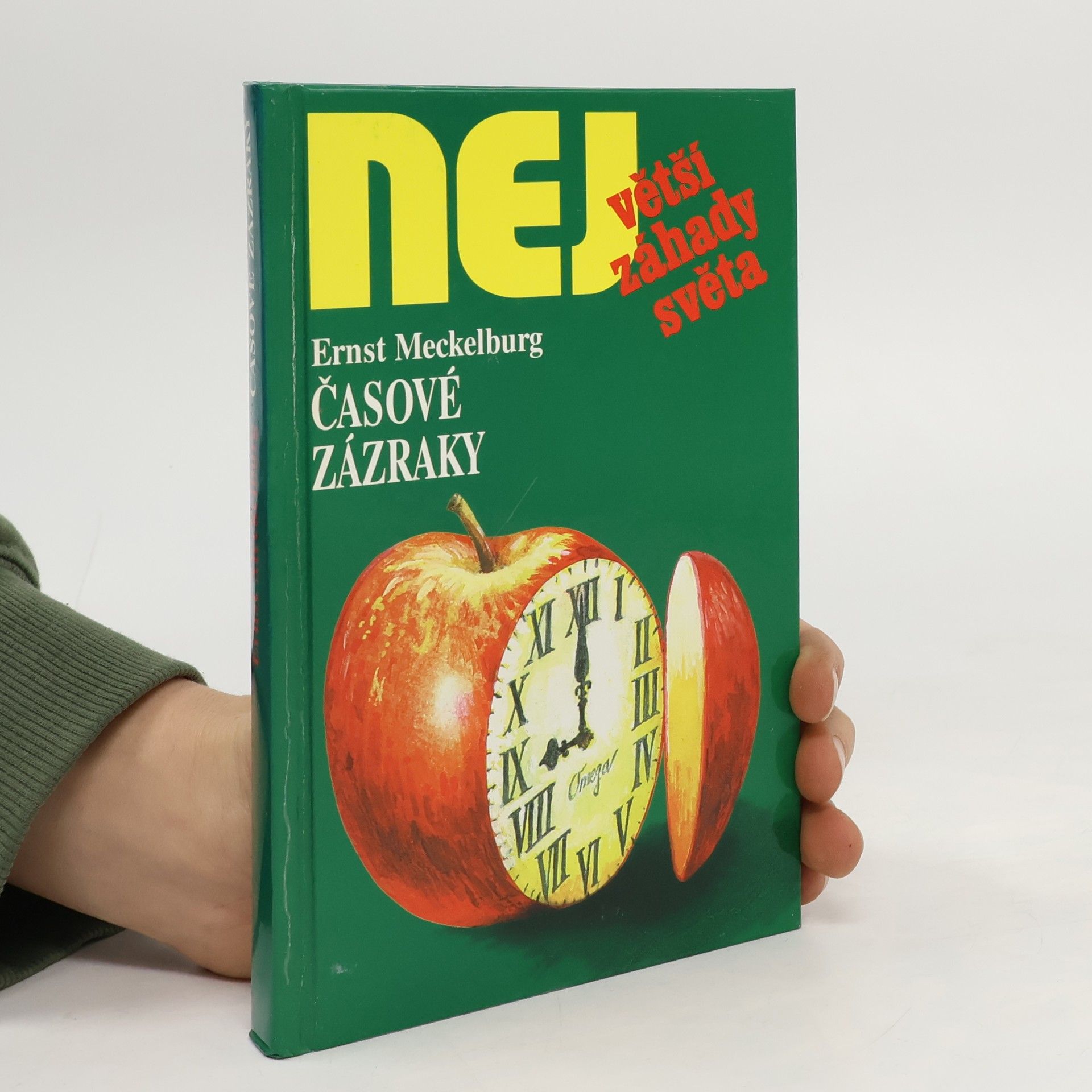 Ernst Meckelburg Největší záhady světa. Časové záhady