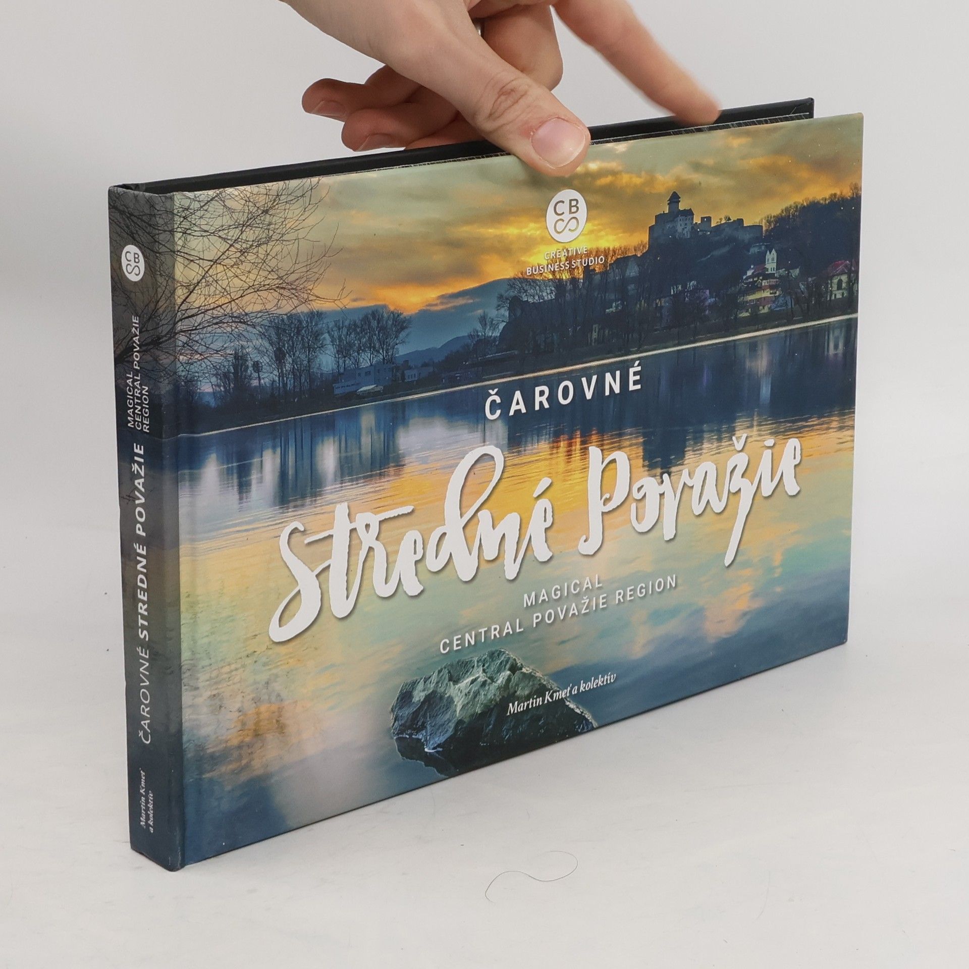 Martin Kmeť Čarovné Stredné Považie