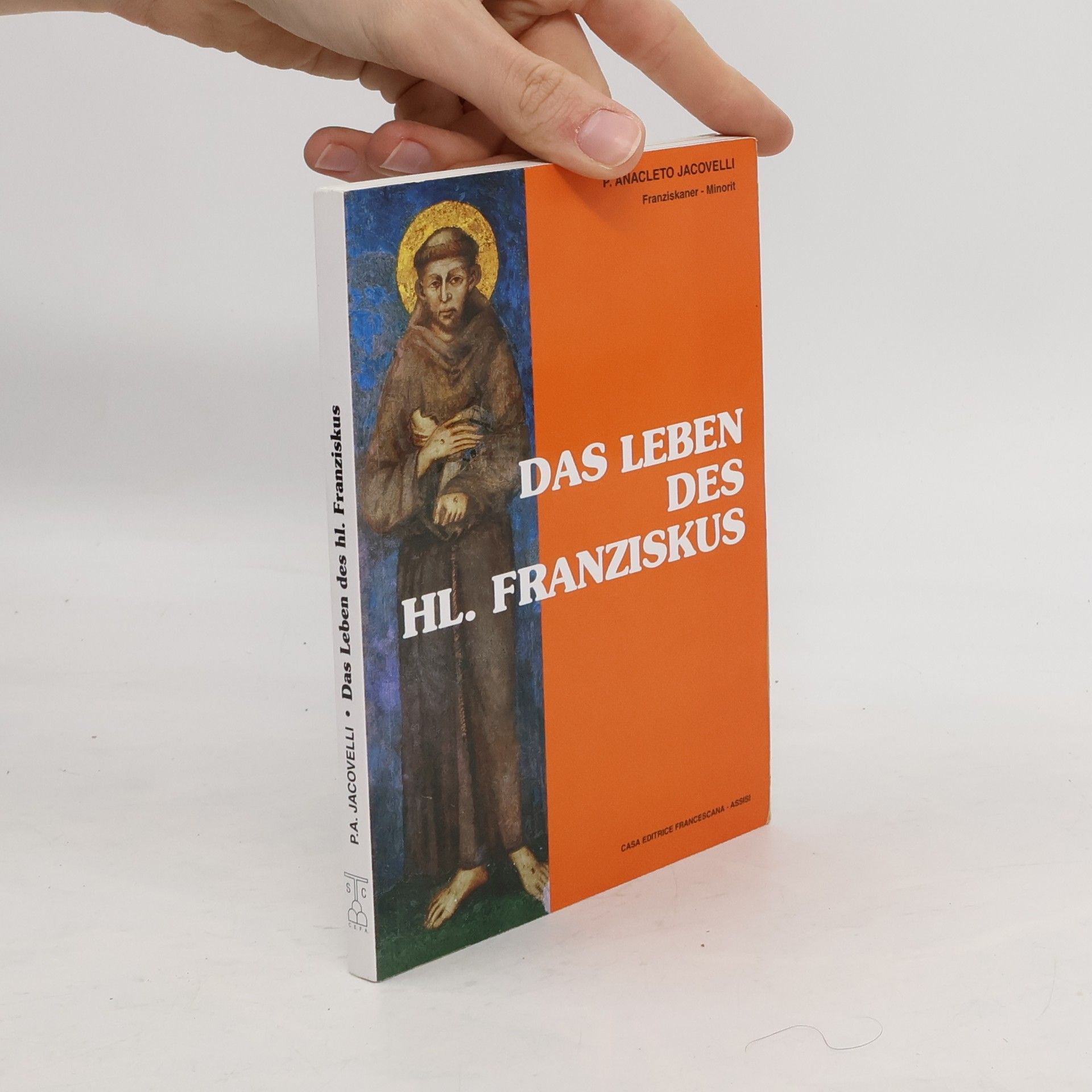 Anacleto Iacovelli Das Leben des hl. Franziskus