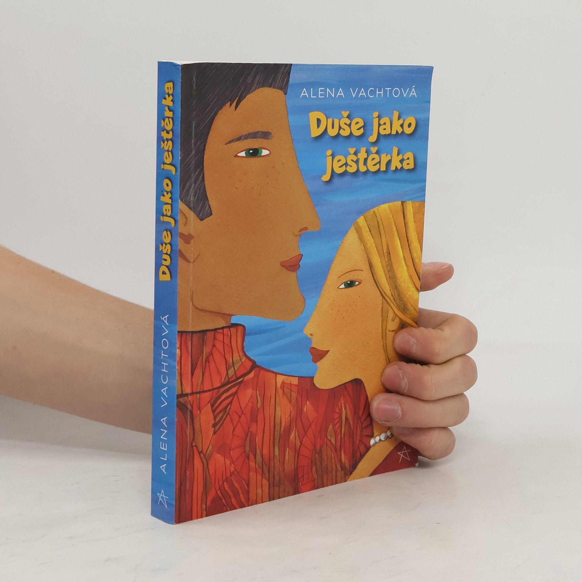 Alena Vachtová Duše jako ještěrka