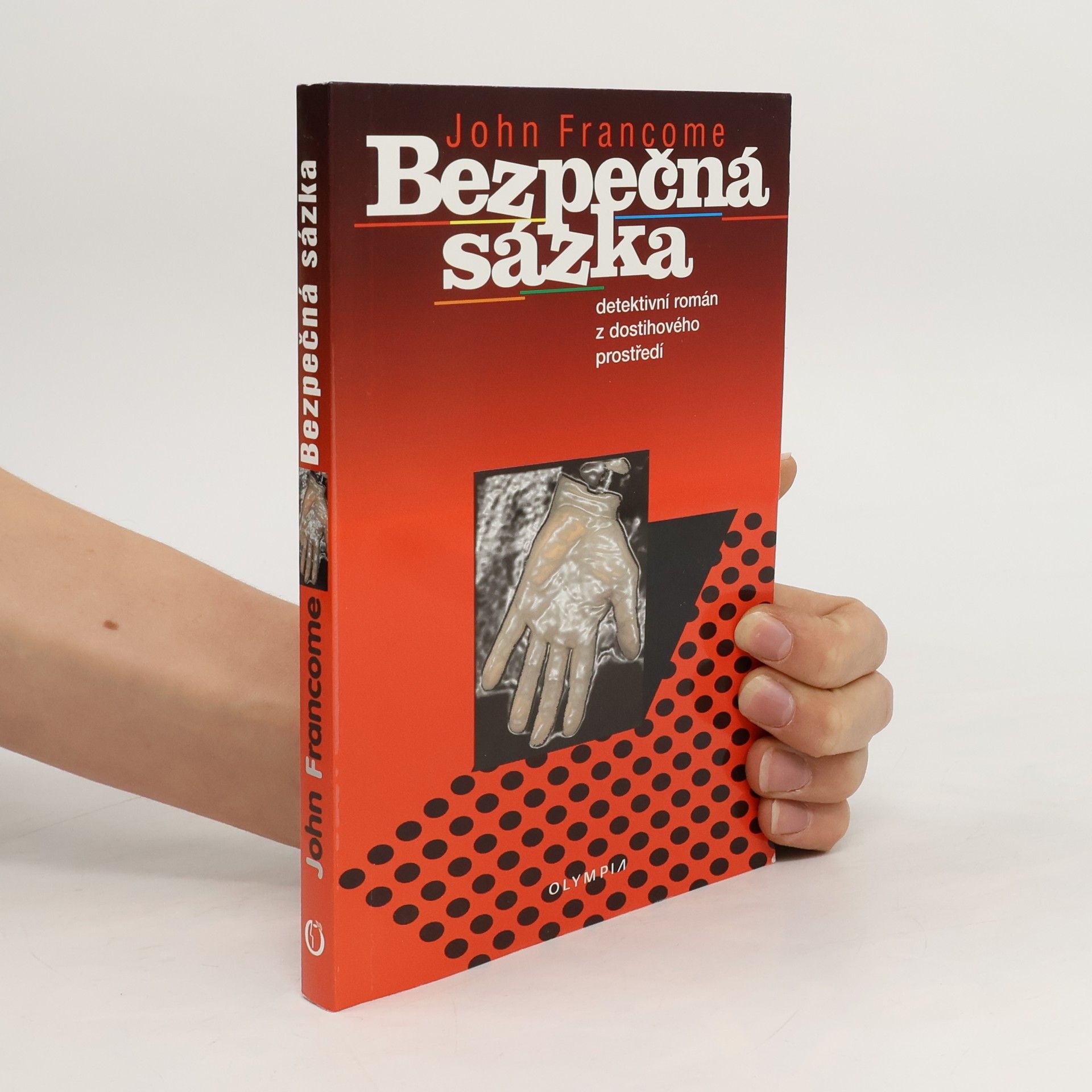 John Francome Bezpečná sázka