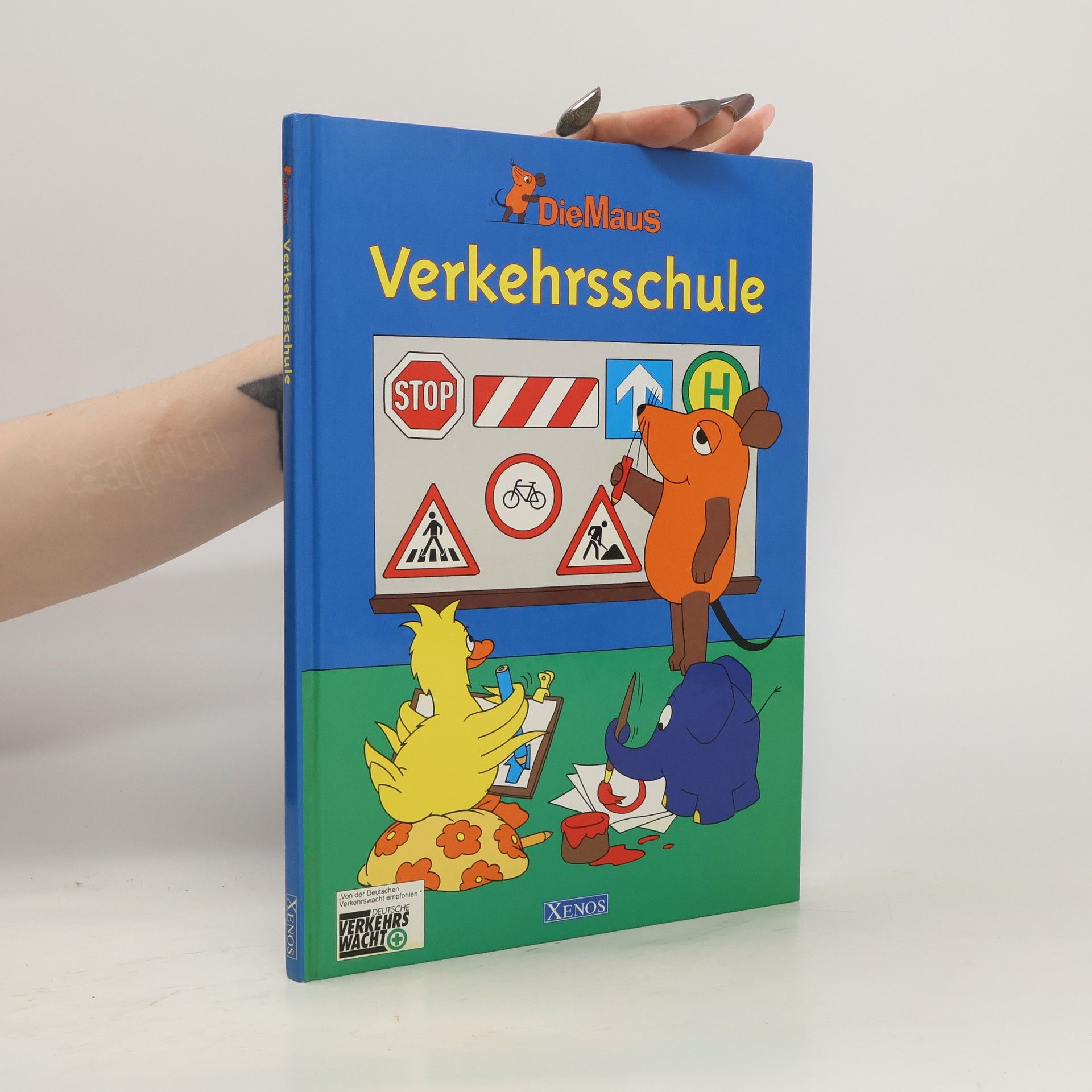 Anneli Kinzel Die Maus. Verkehrsschule
