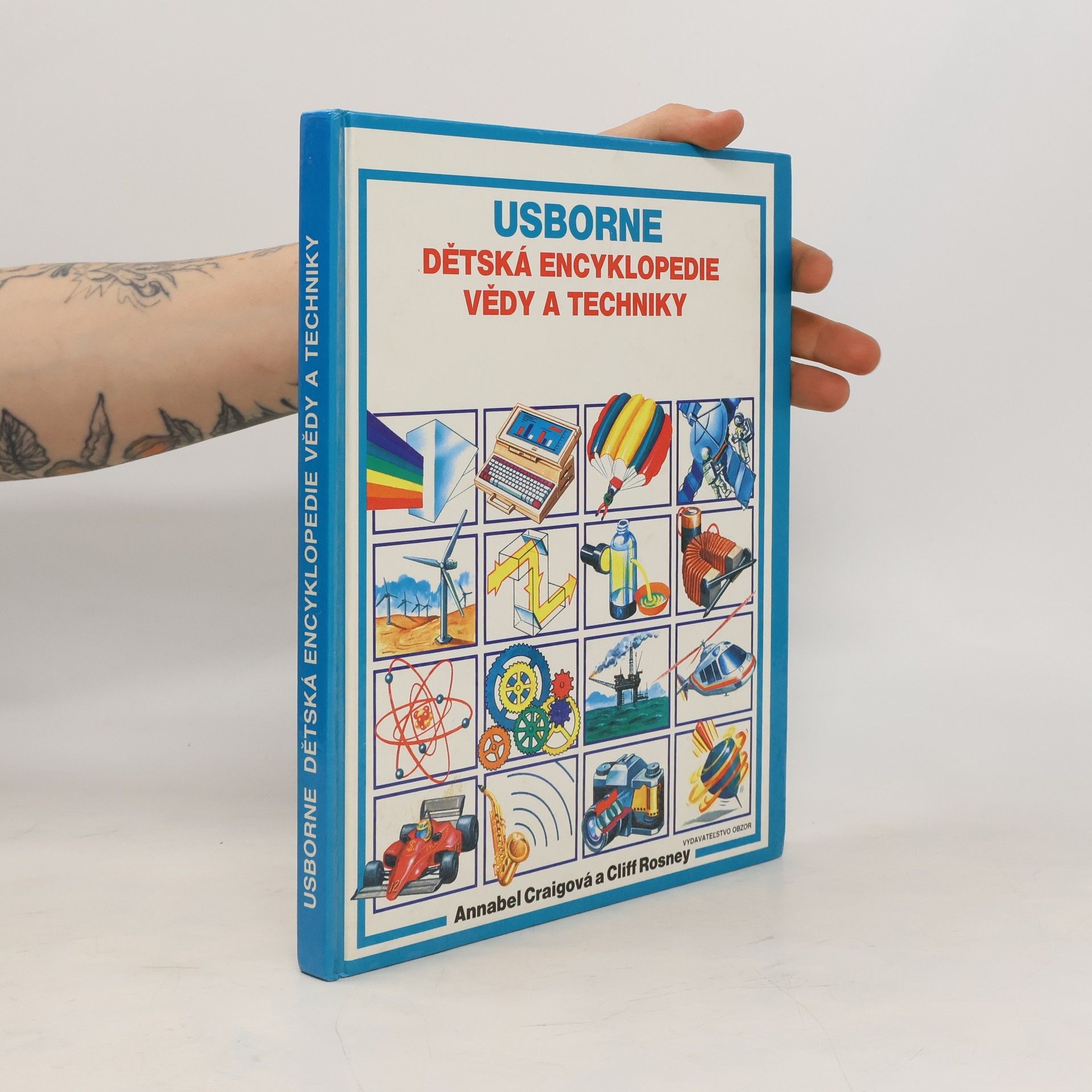 Annabel Craig Usborne. Dětská encyklopedie vědy a techniky