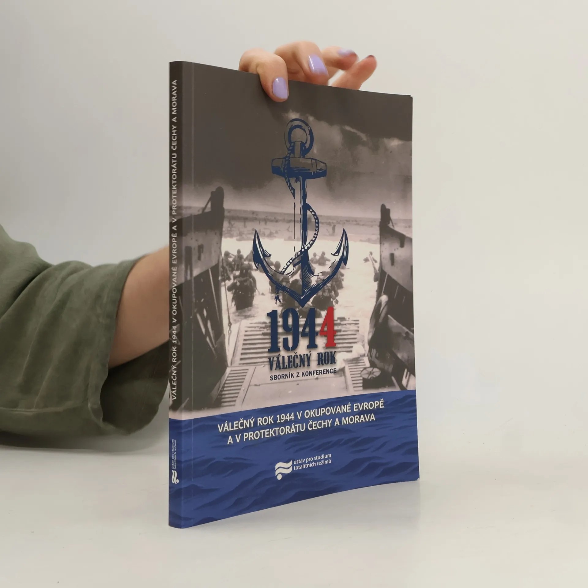 Válečný rok 1944 v okupované Evropě a v protektorátu Čechy a Morava | Book | kolektiv | CS