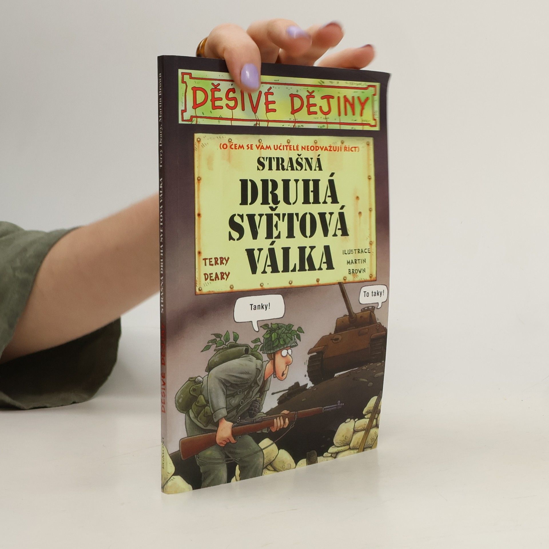 Terry Deary Strašná druhá světová válka