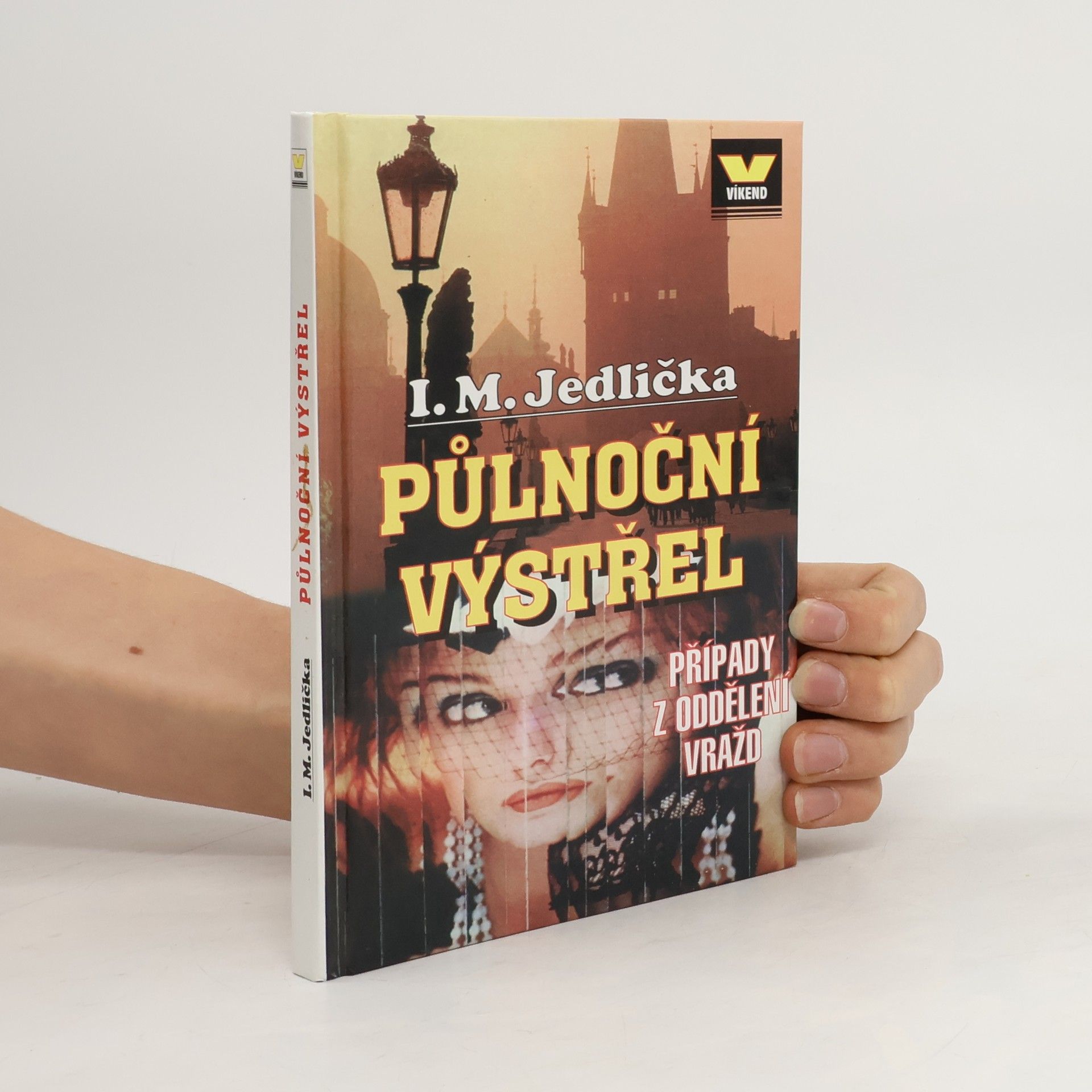 Ivan Milan Jedlička Půlnoční výstřel