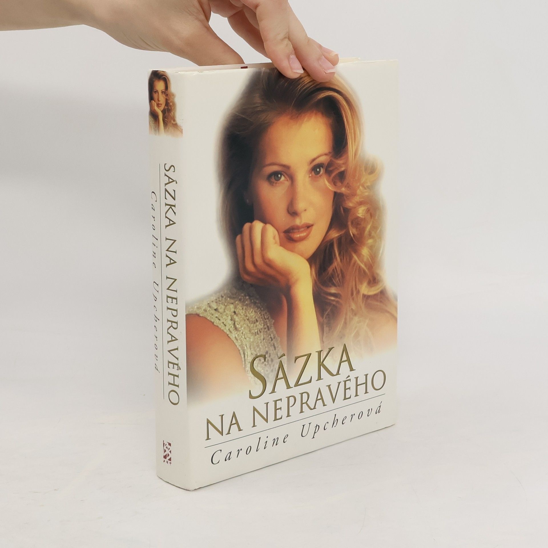 Caroline Upcher Sázka na nepravého