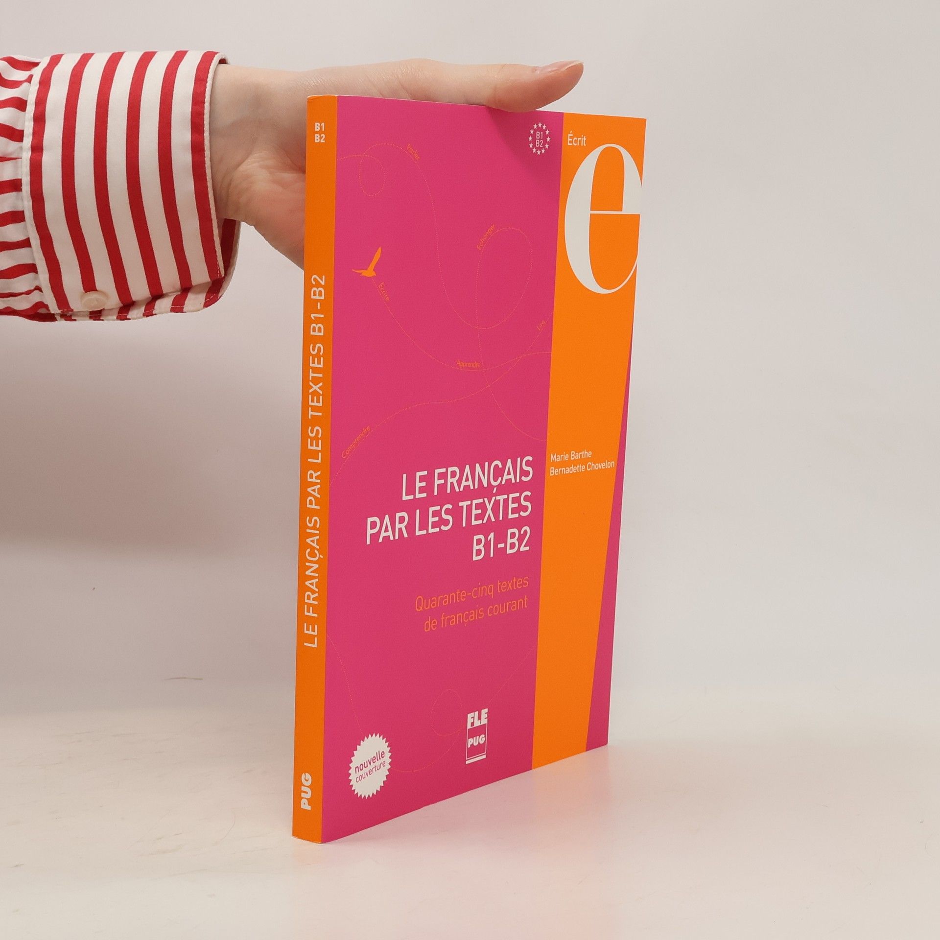 Bernadette Chovelon Le français par les textes B1-B2