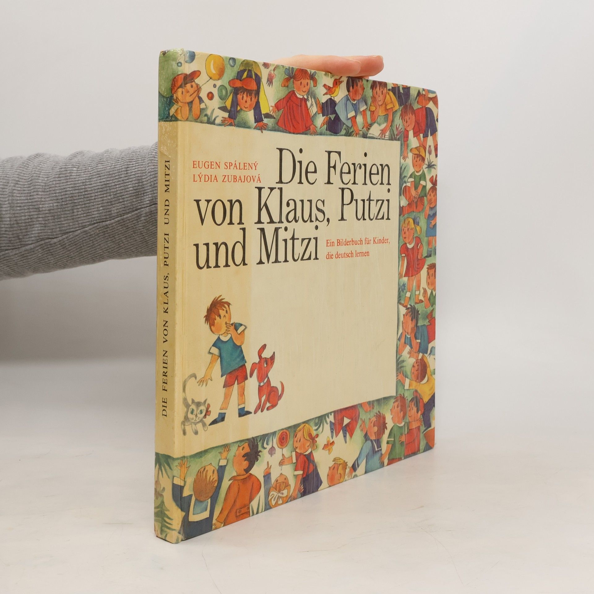 Lýdia Zubajová Die Ferien von Klaus, Putzi und Mitzi
