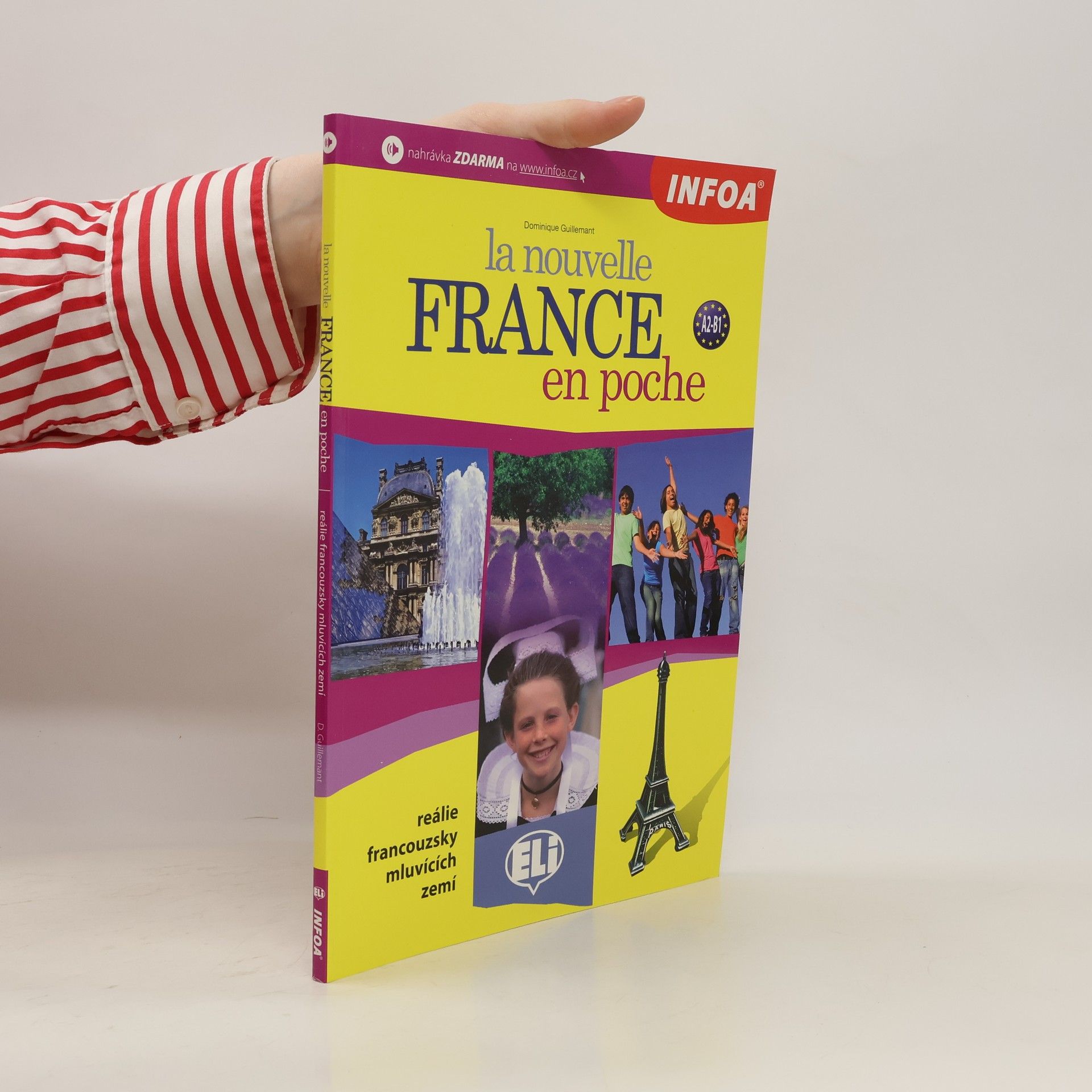 Dominique Guillemant La nouvelle France en poche - francouzské reálie